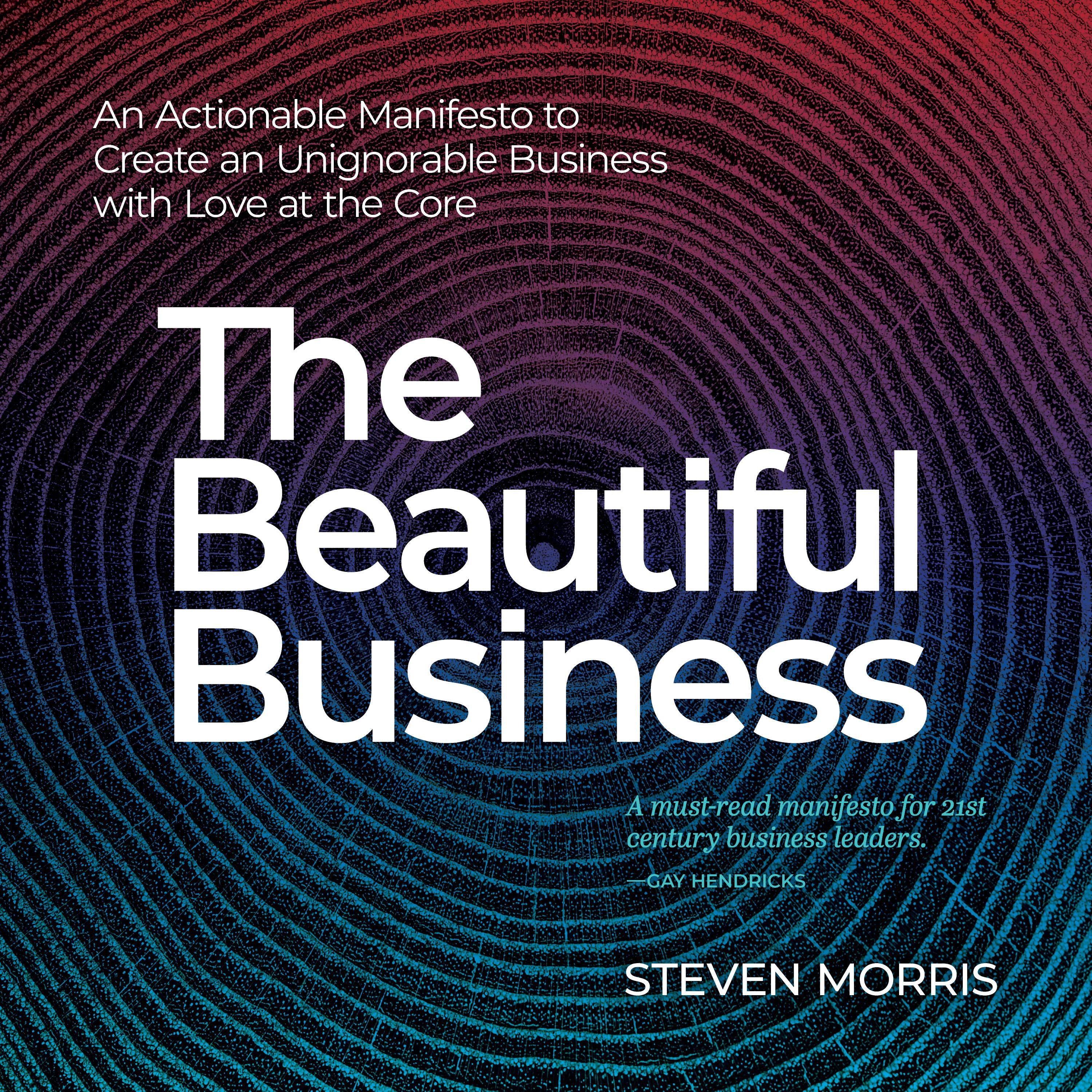 The Beautiful Business