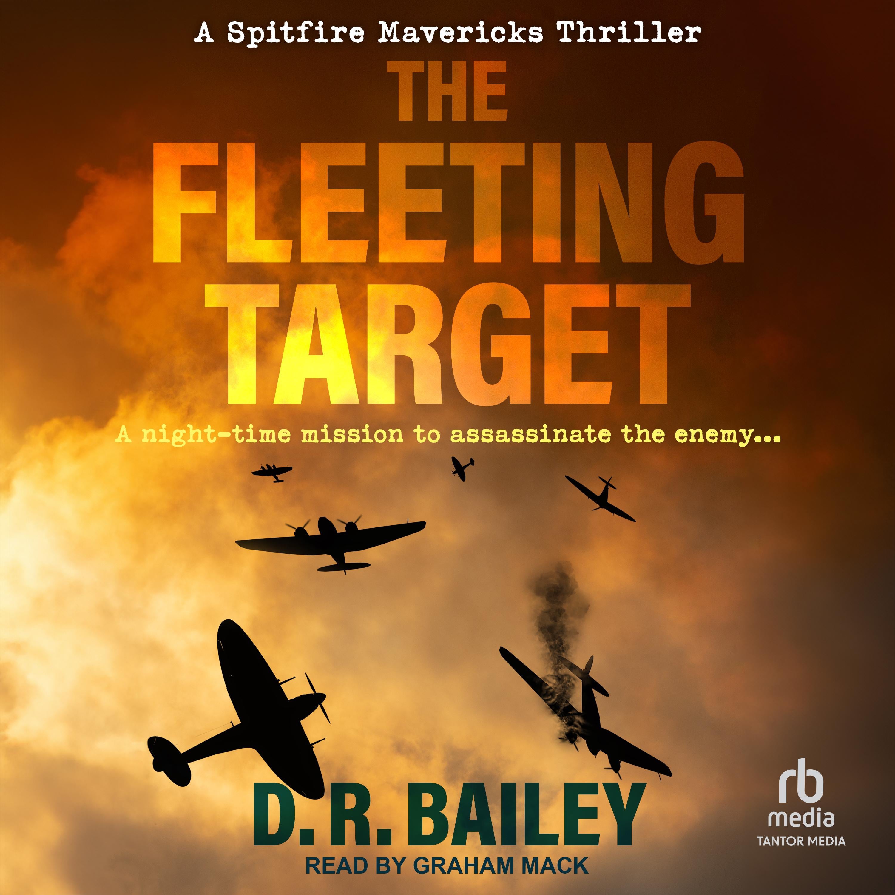 The Fleeting Target