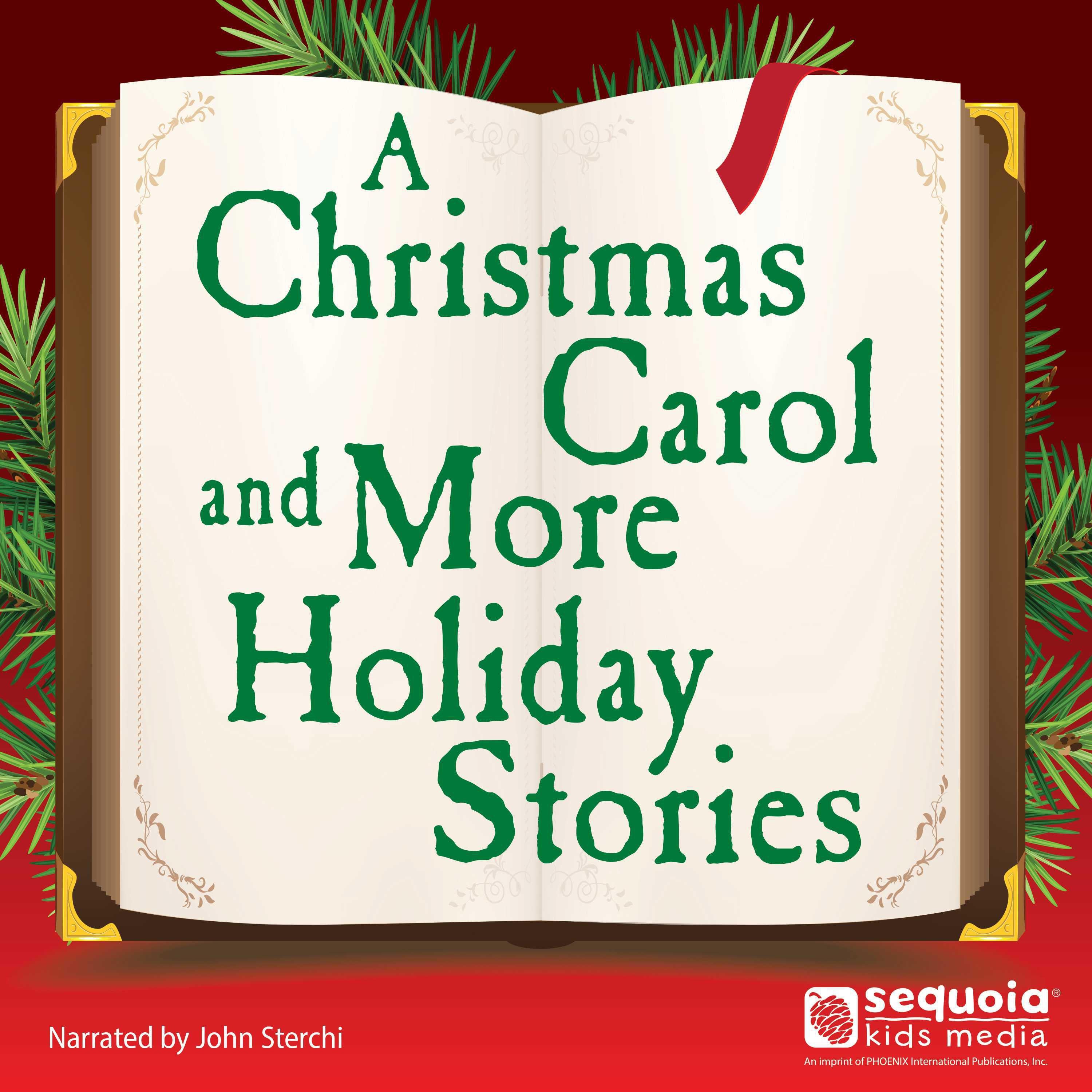 A Christmas Carol and More Holiday Stories