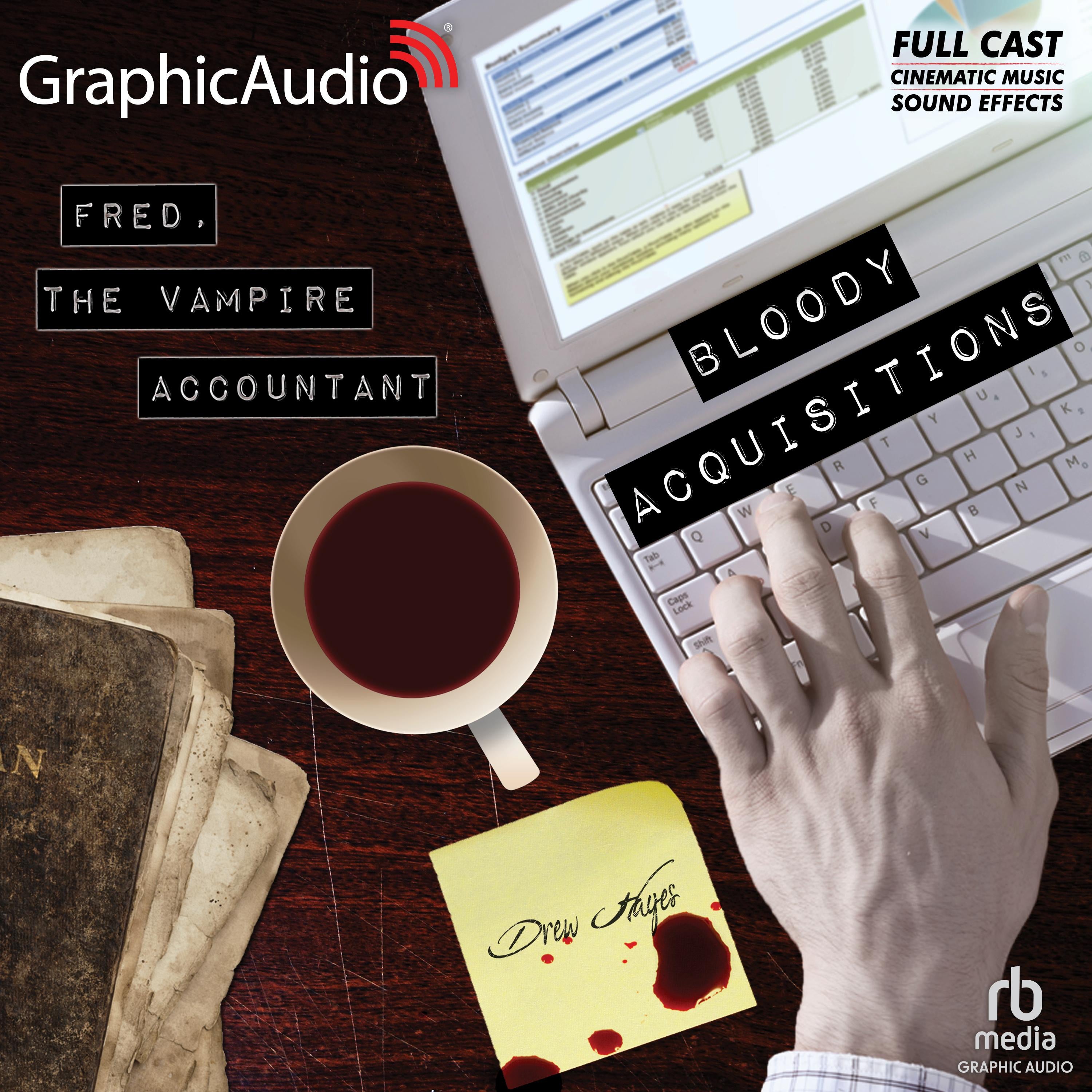 Bloody Acquisitions [Dramatized Adaptation]