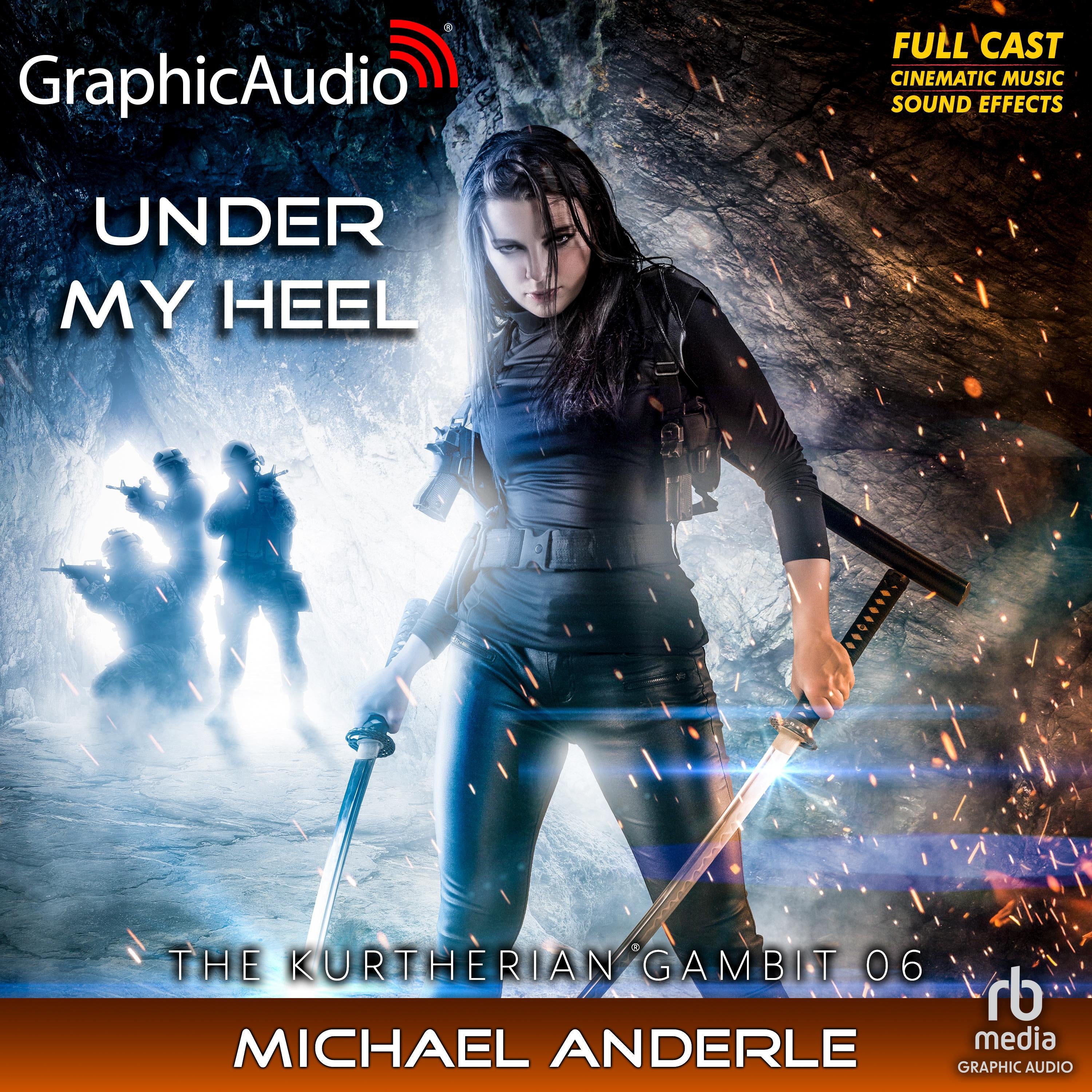 Under My Heel [Dramatized Adaptation]