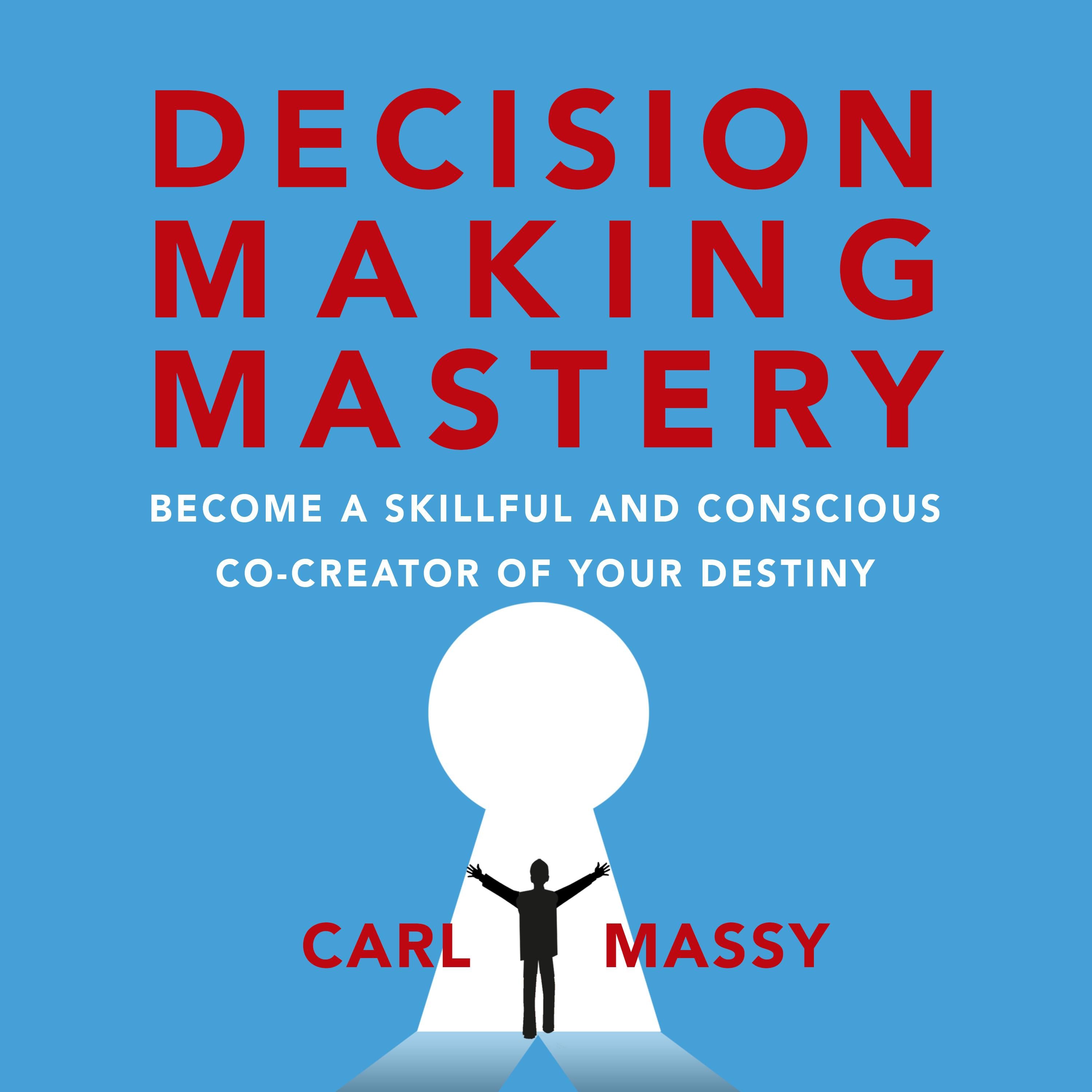 Decision Making Mastery