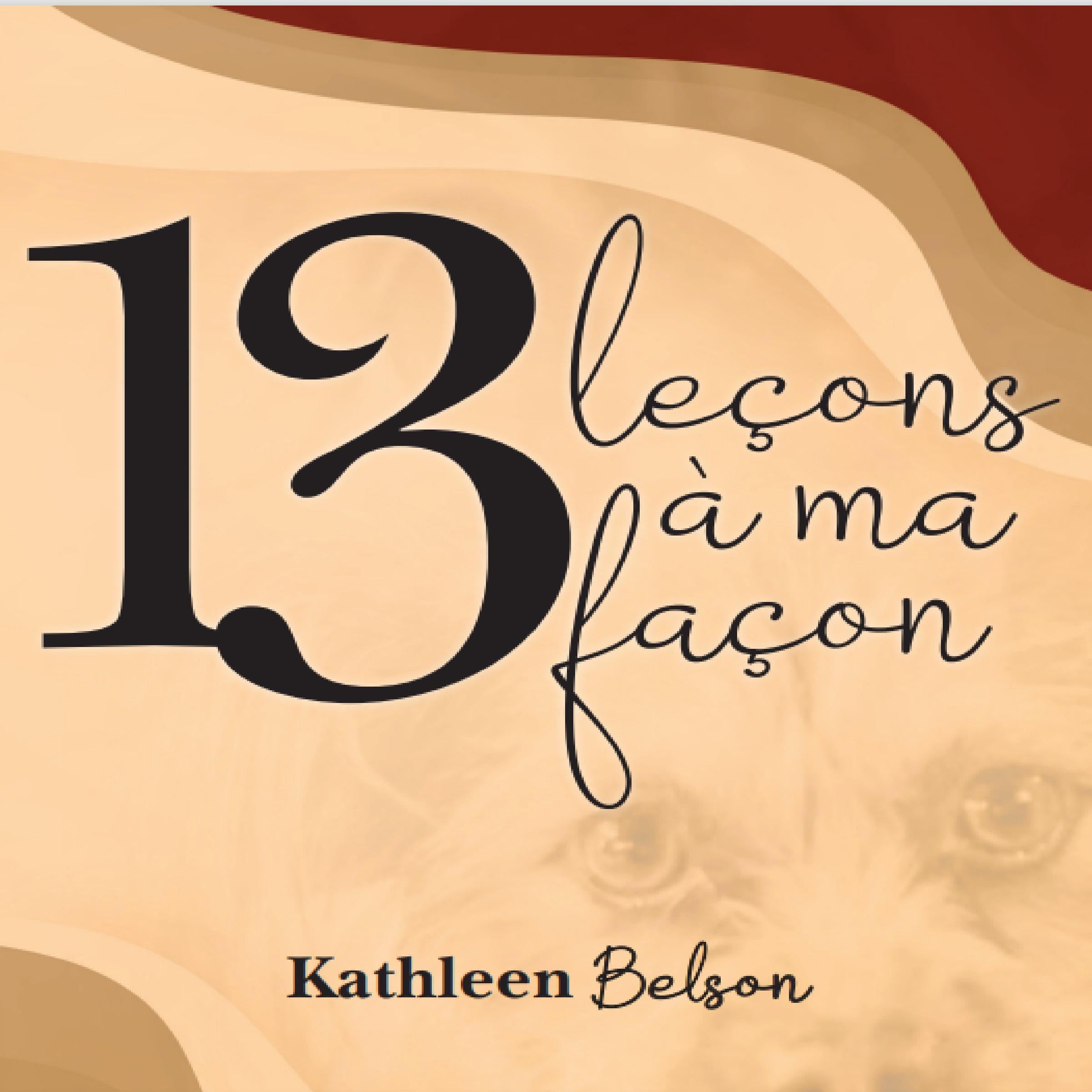 13 Leçons à ma façon