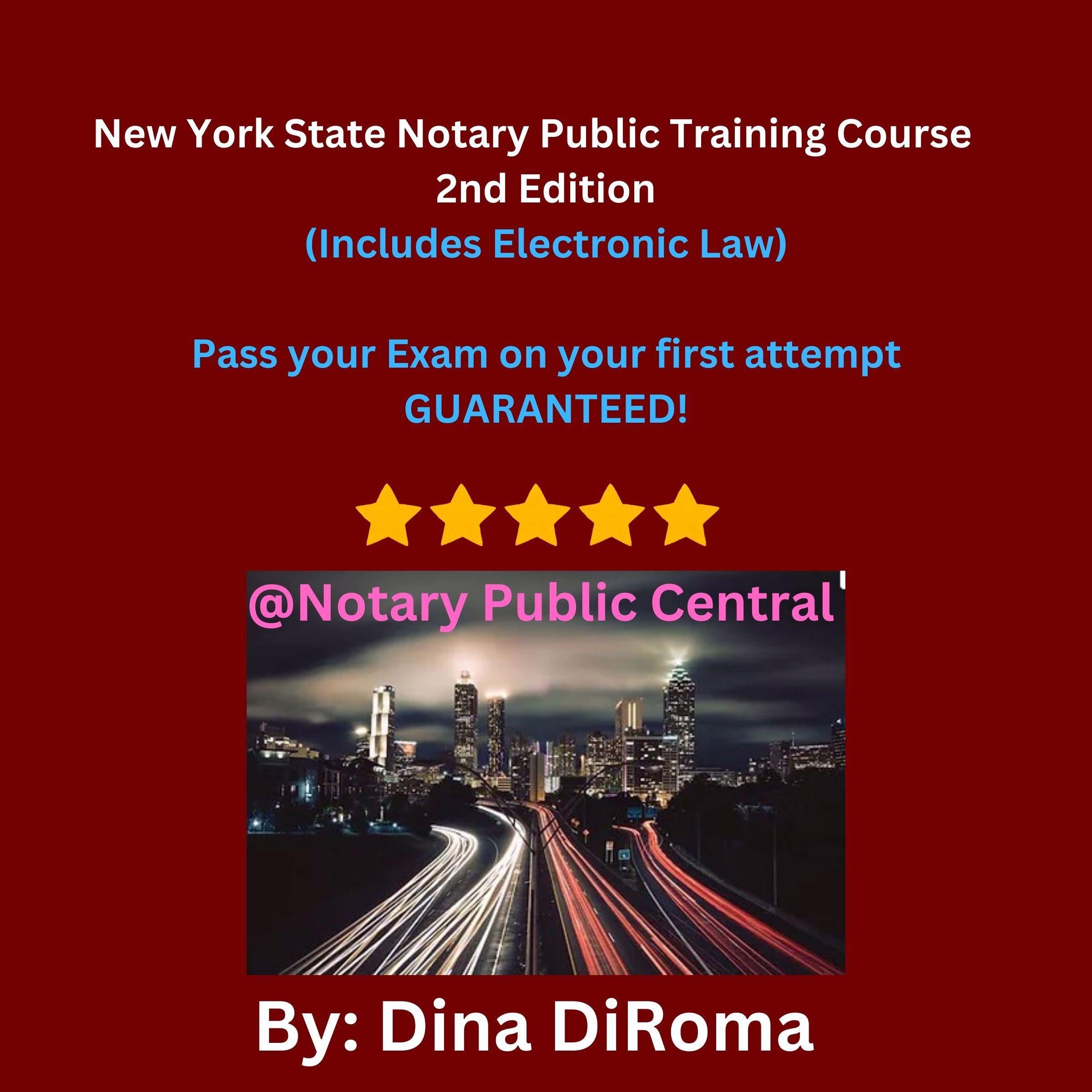 New York State Notary Public Training Course: 2nd Edition Pass the Exam on your first attempt