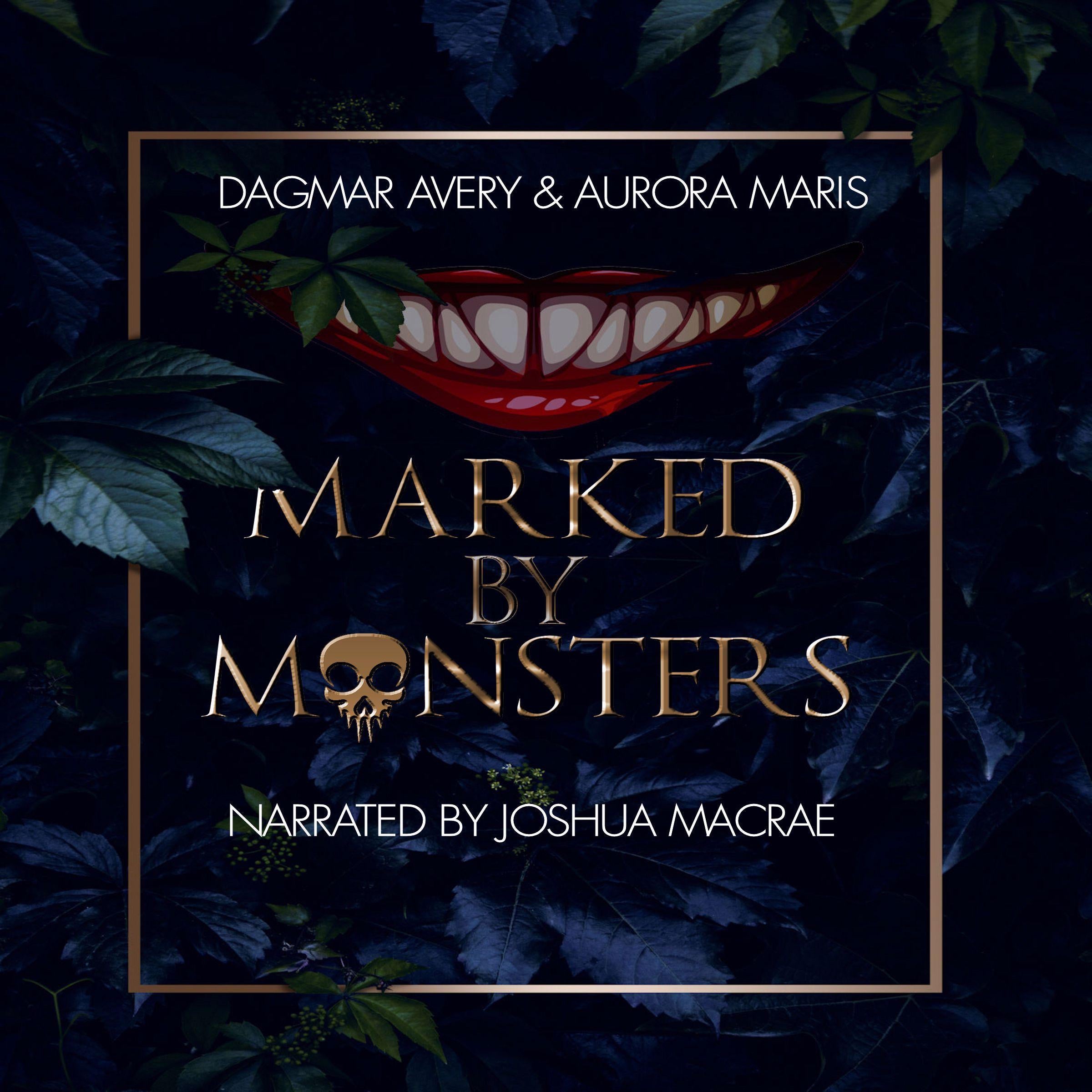 Marked by Monsters