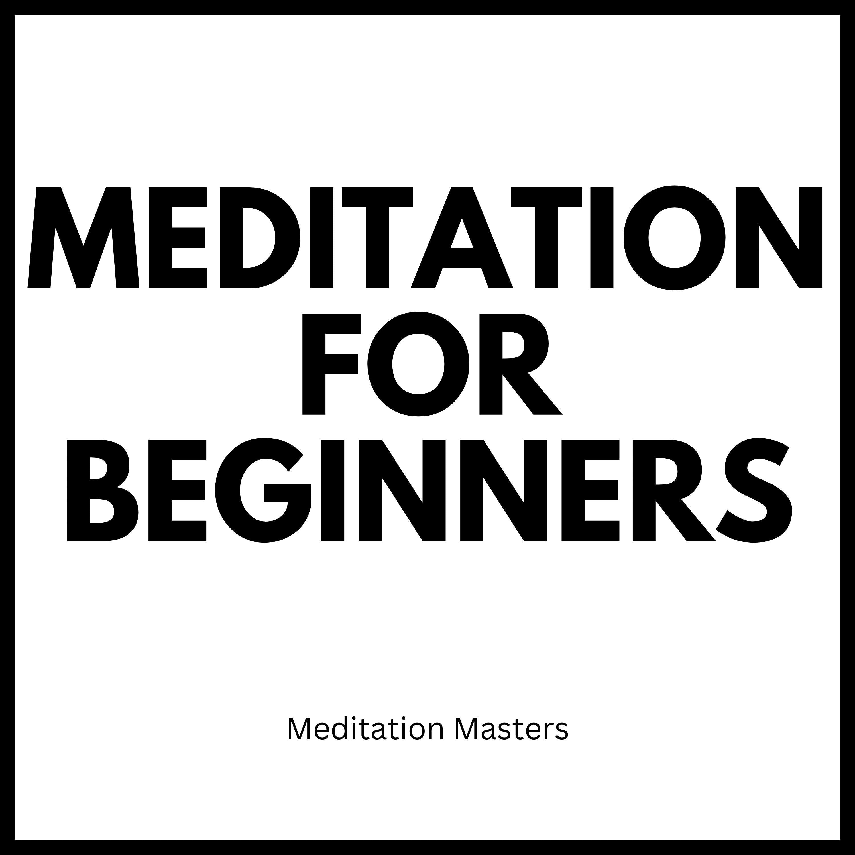 Meditation For Beginners