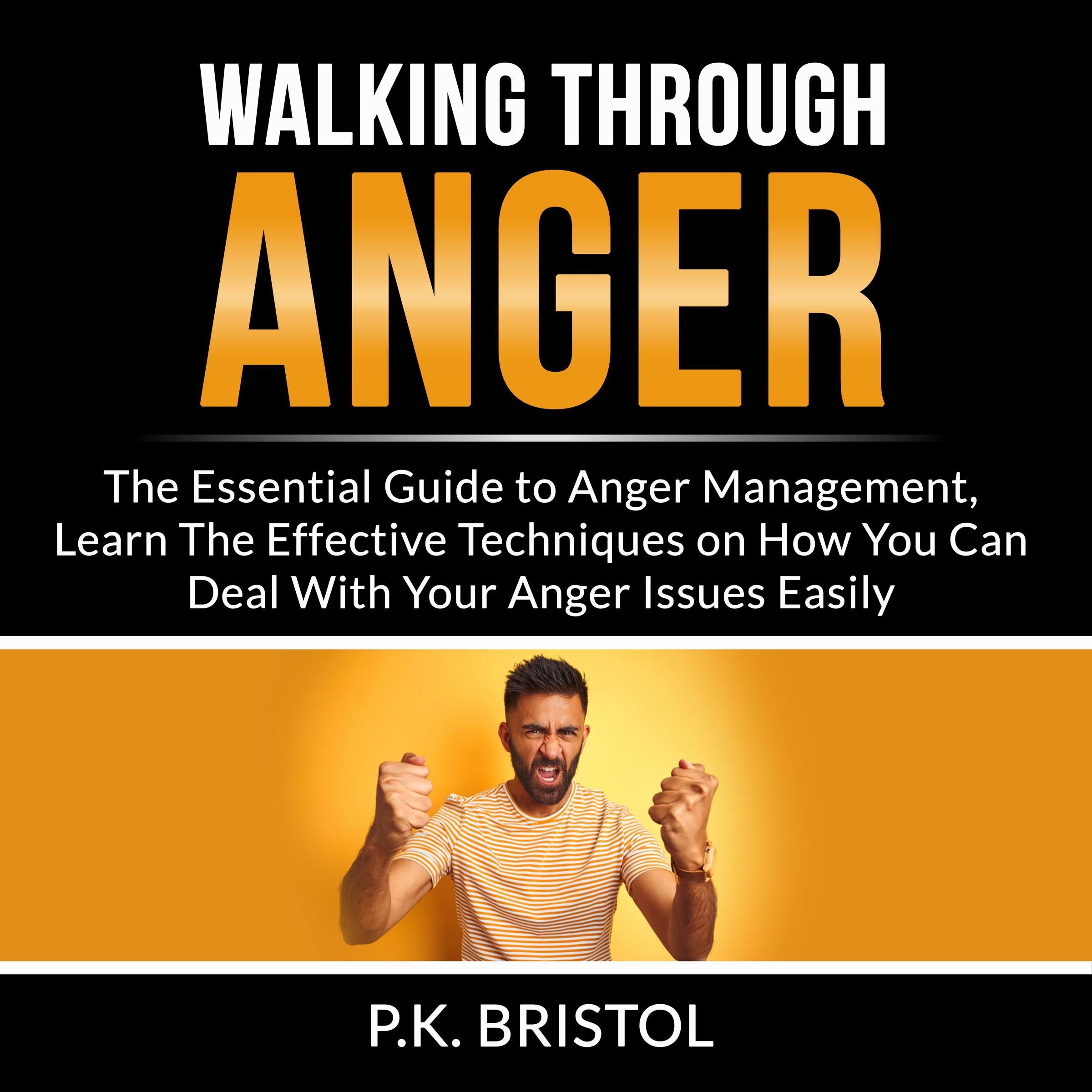 Walking Through Anger