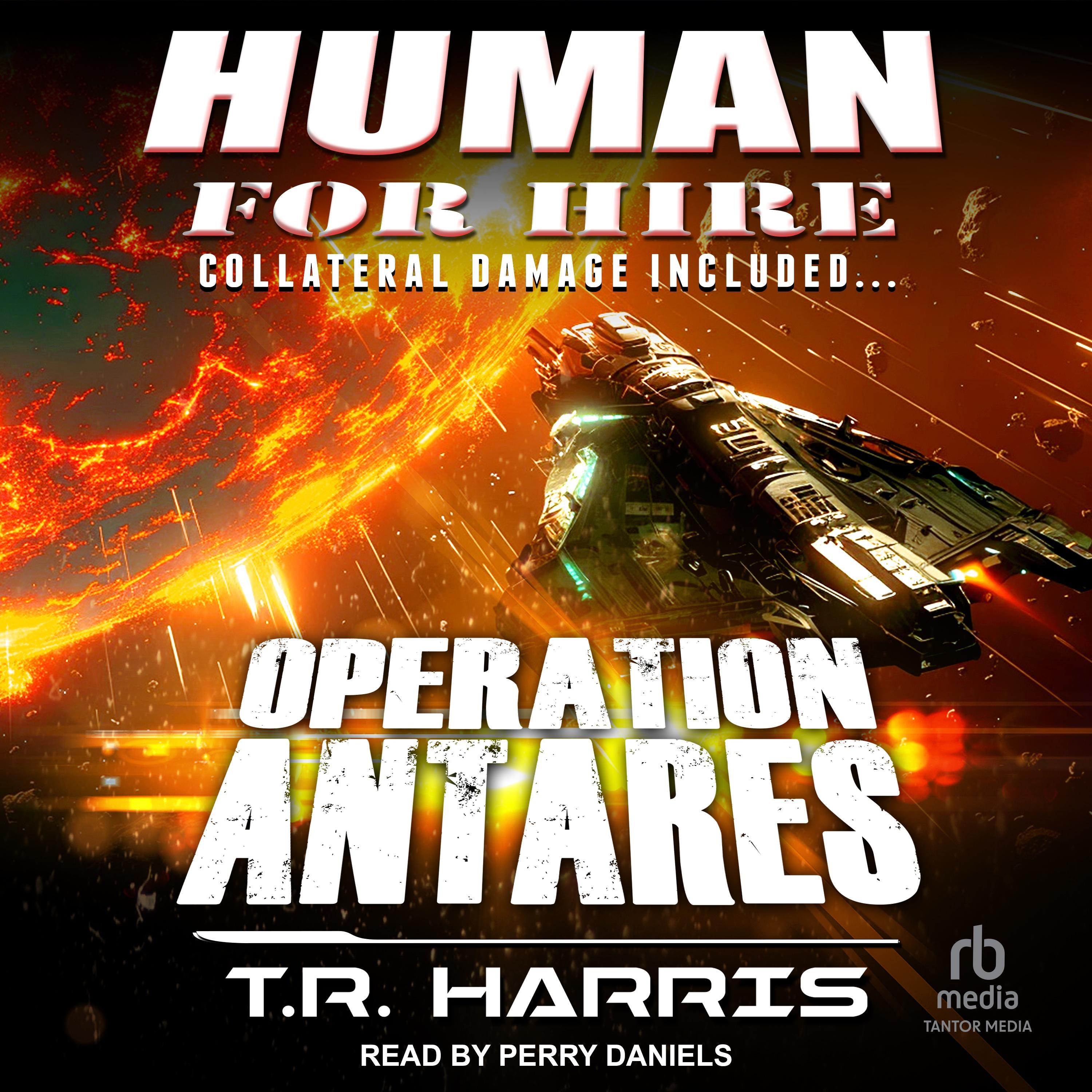Human for Hire – Operation Antares