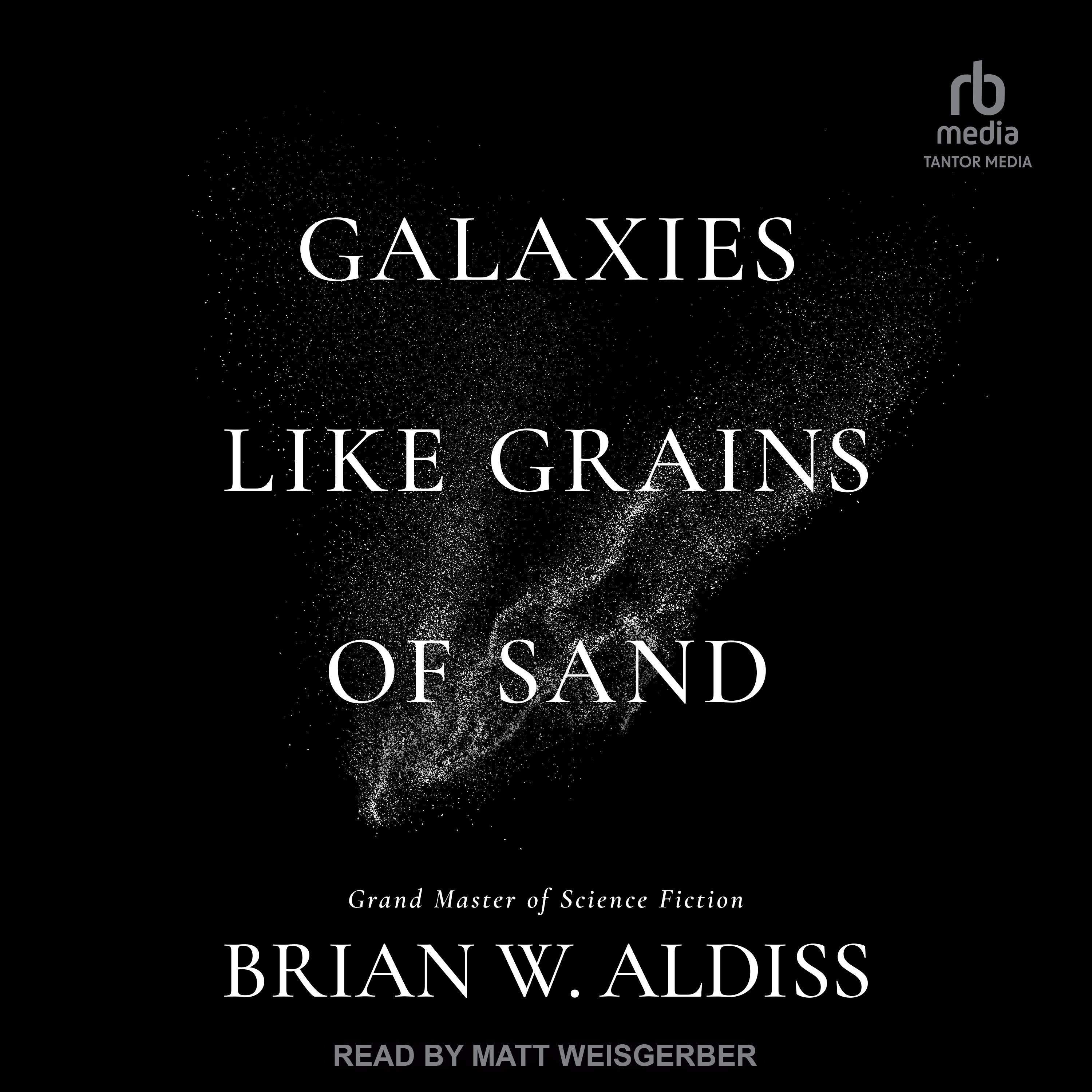 Galaxies Like Grains Of Sand