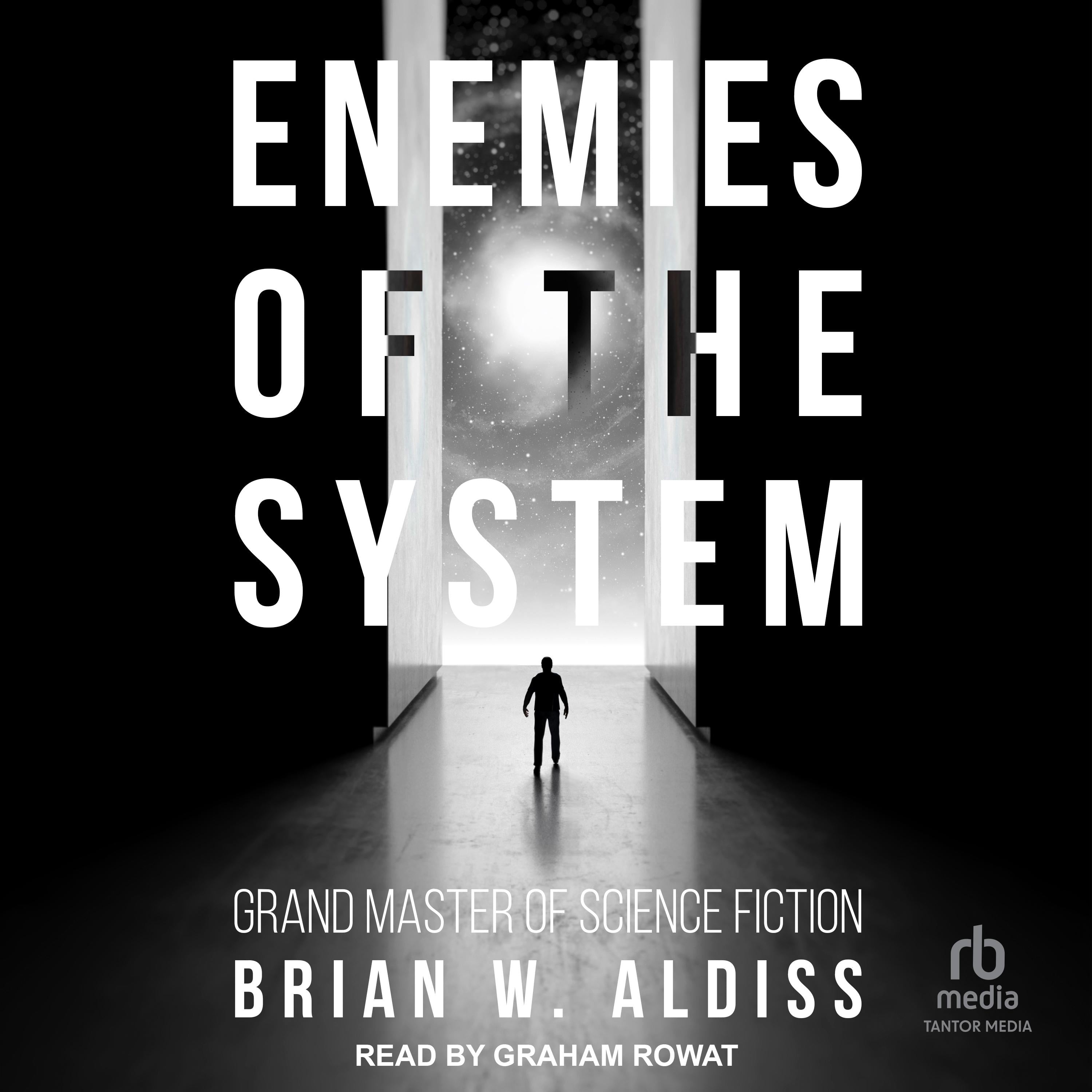 Enemies Of The System