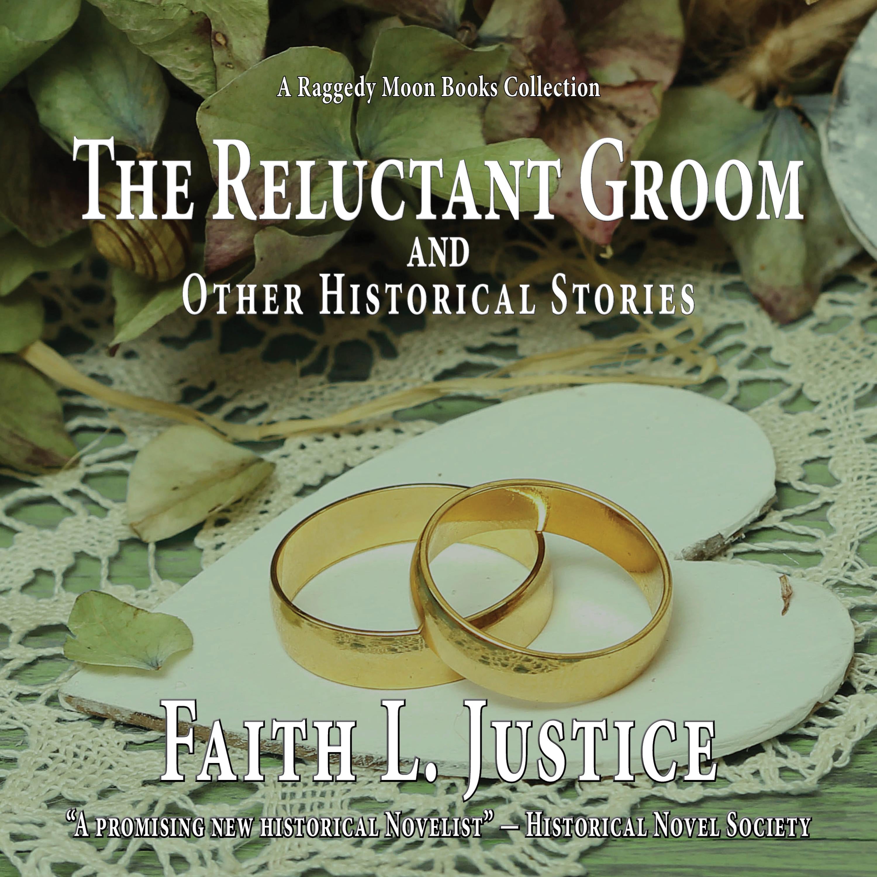 The Reluctant Groom and Other Historical Stories