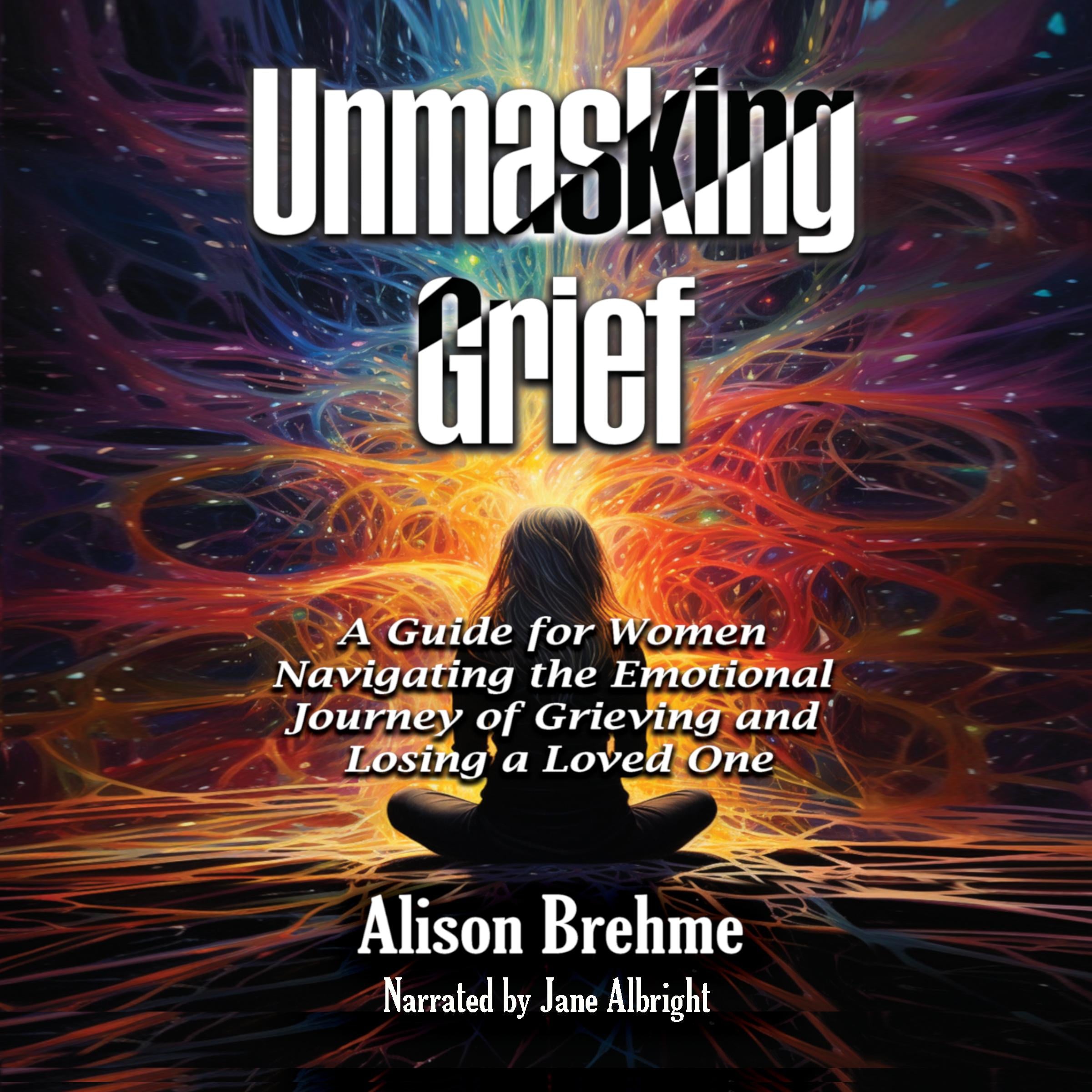 Unmasking Grief