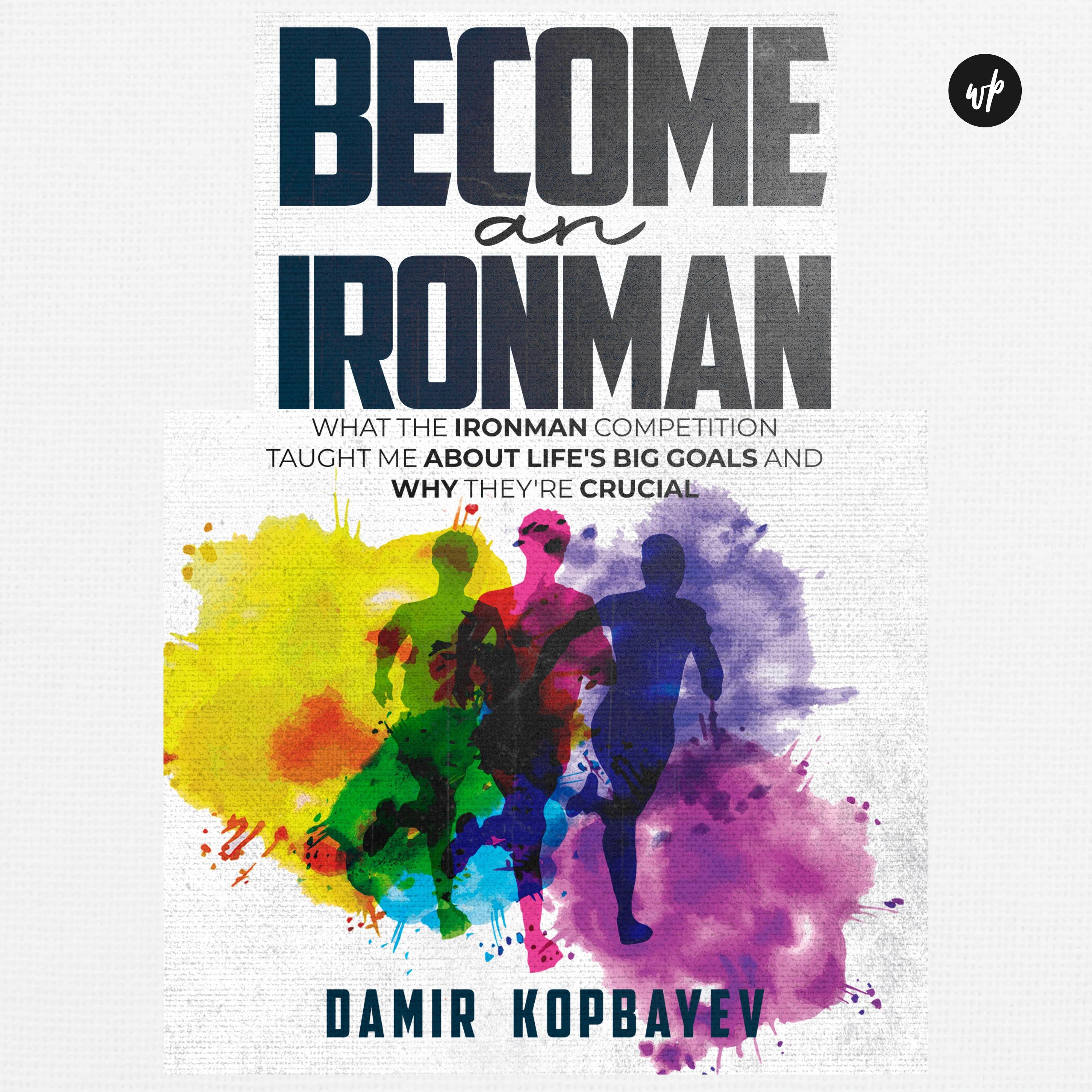 Become an Ironman.