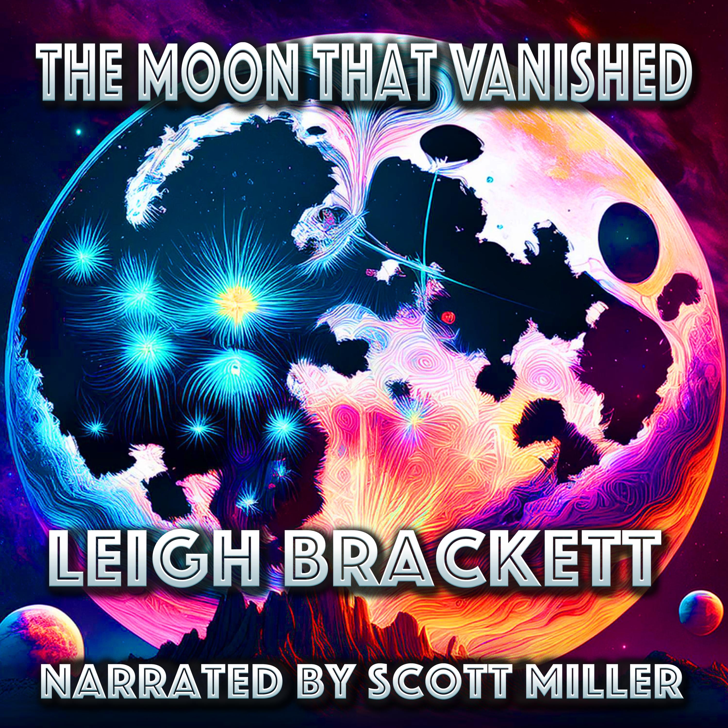 The Moon That Vanished