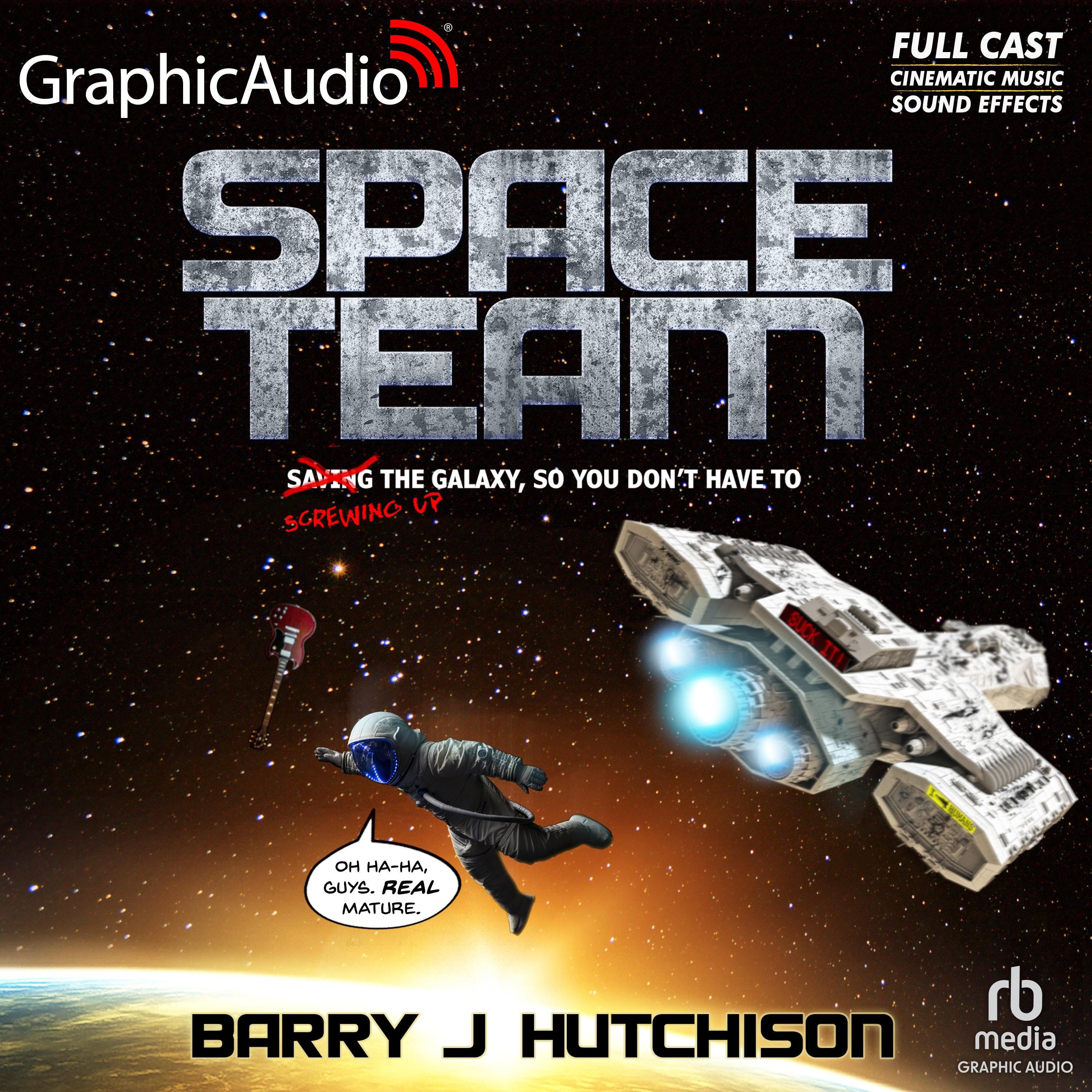 Space Team [Dramatized Adaptation]