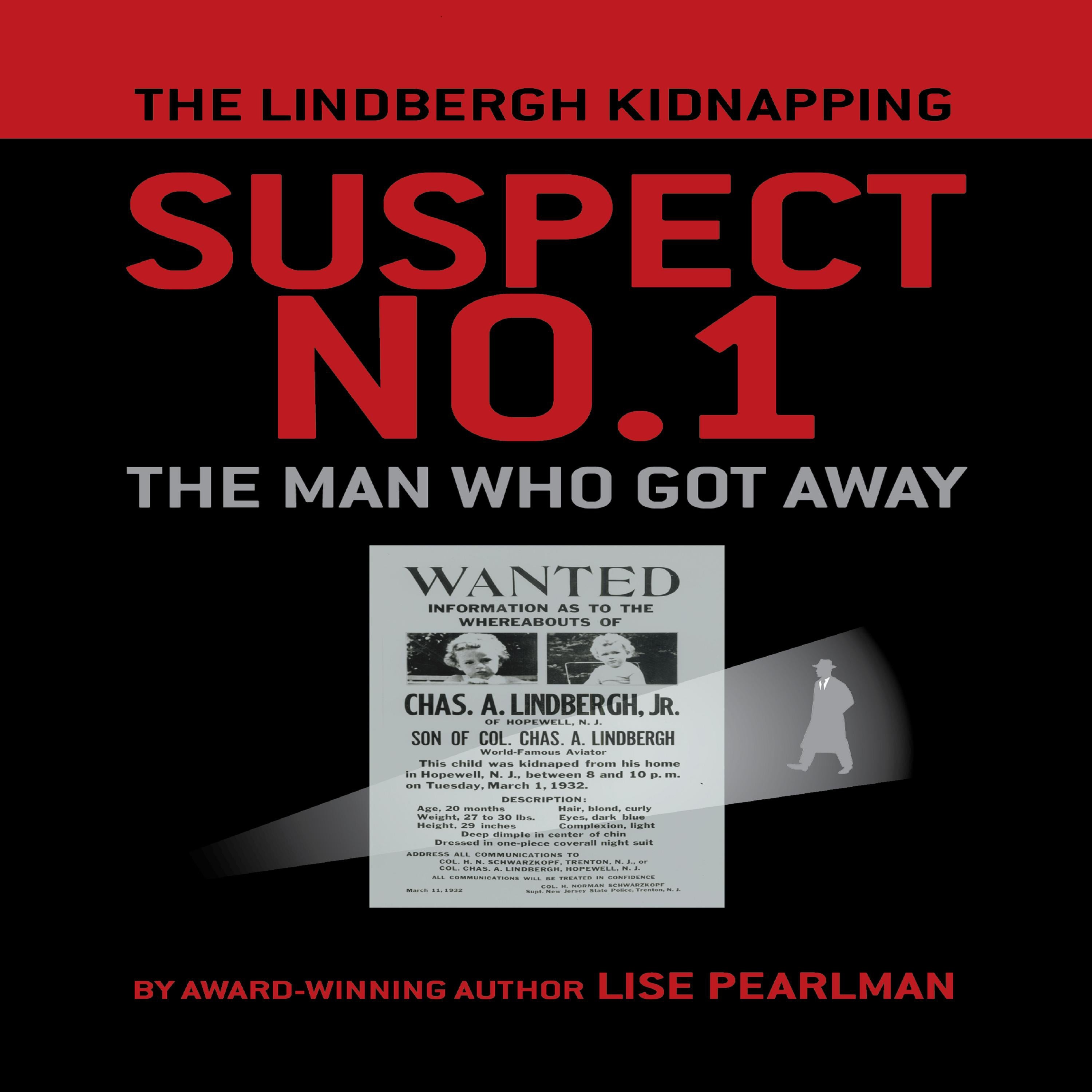 The Lindbergh Kidnapping Suspect No. 1