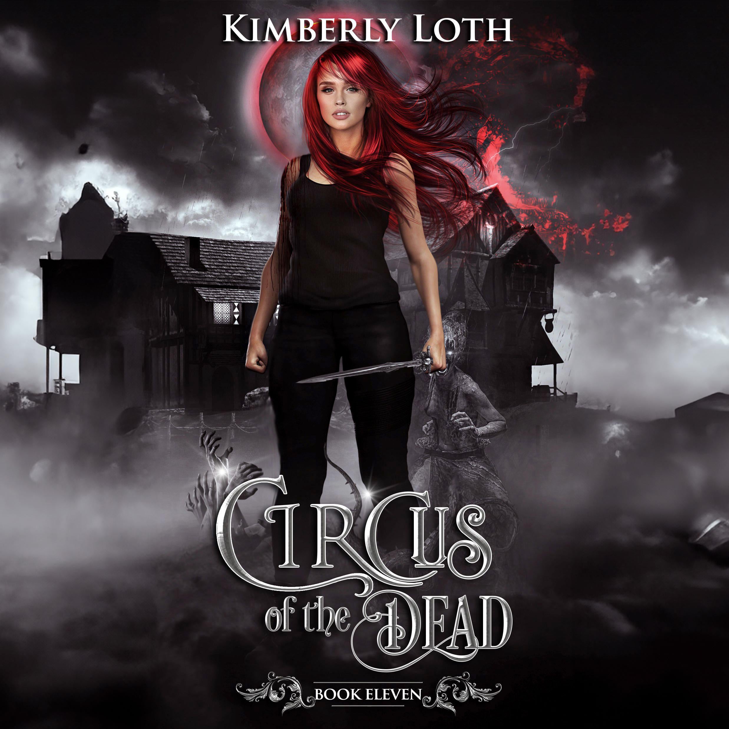 The Circus of the Dead: Book 11