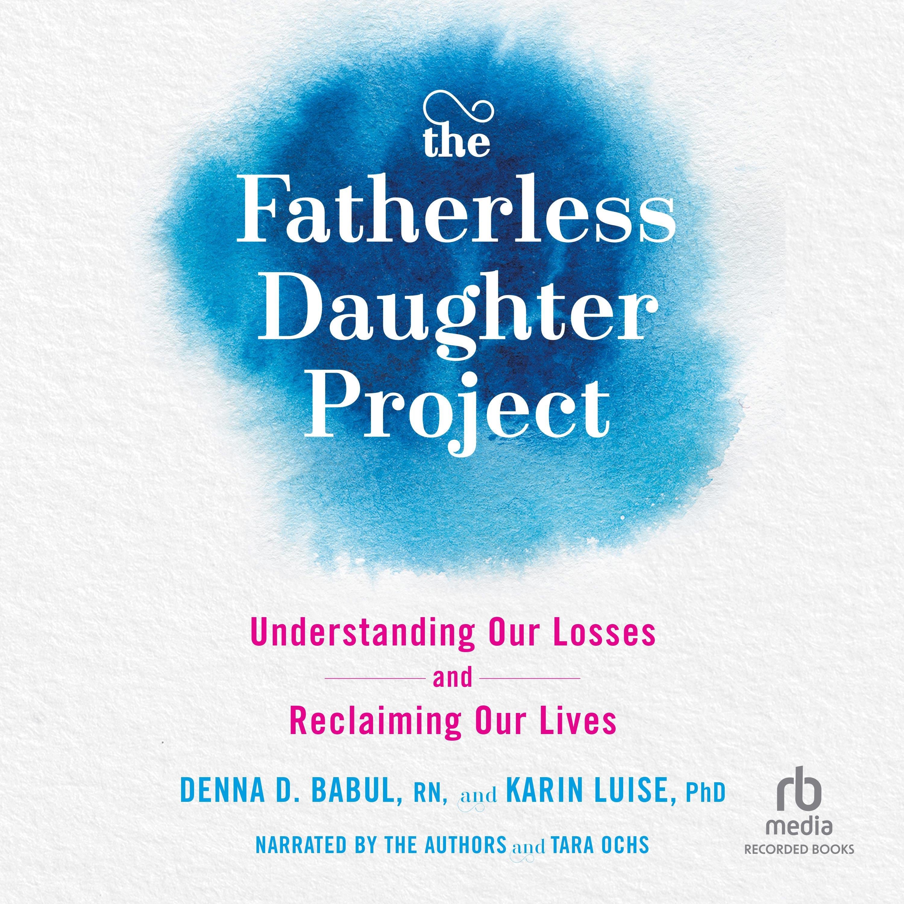 The Fatherless Daughter Project
