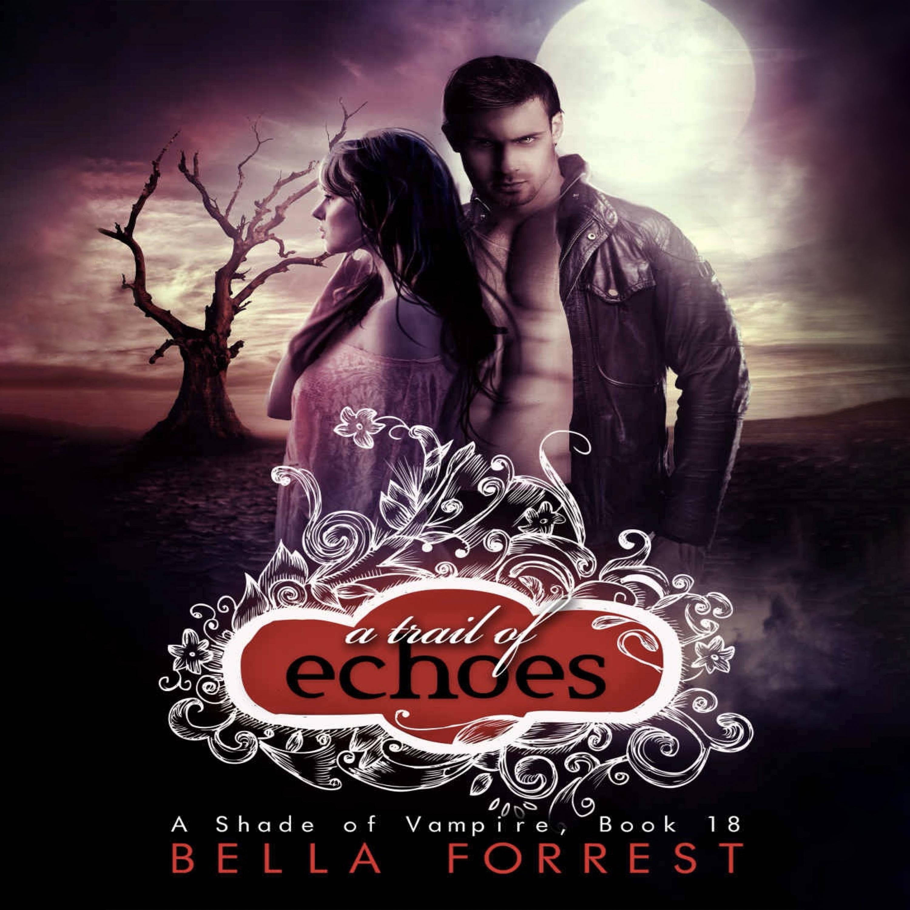 A Shade of Vampire 18: A Trail of Echoes