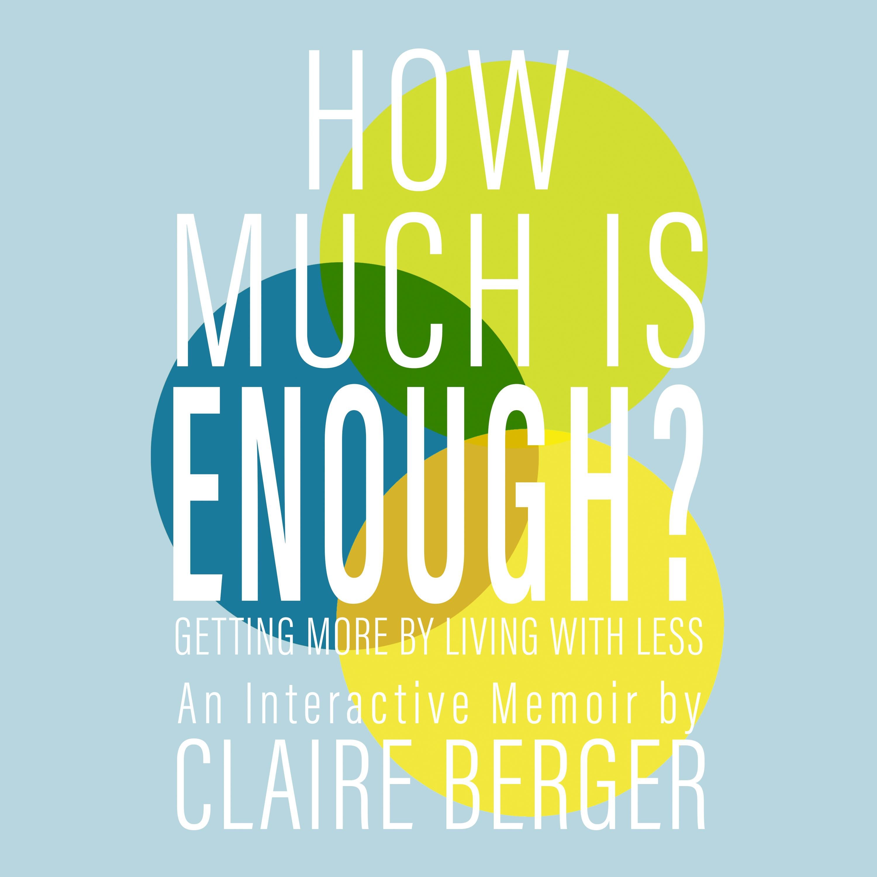 How Much is Enough?