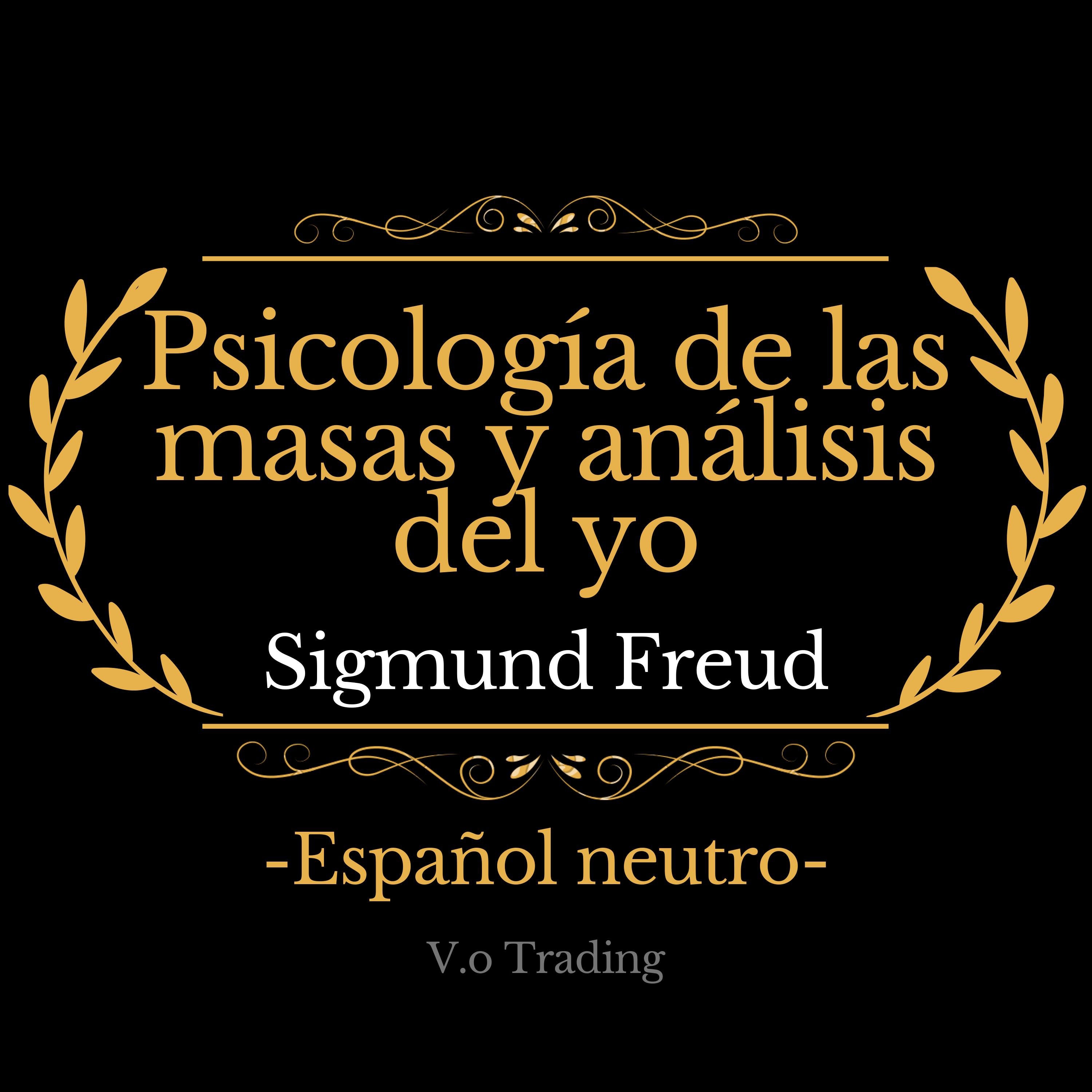 Psicología de las masas y análisis del yo