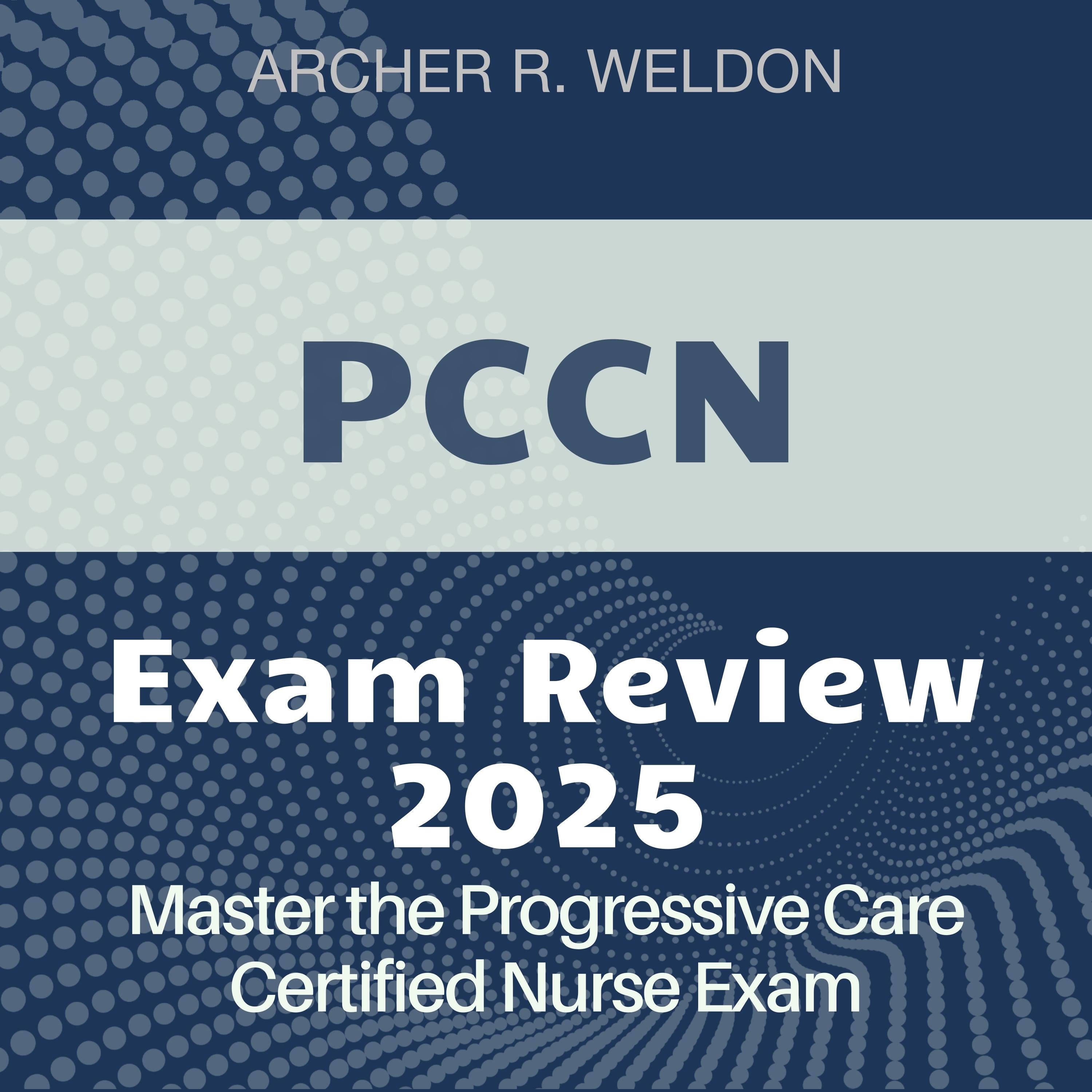 PCCN Exam Review