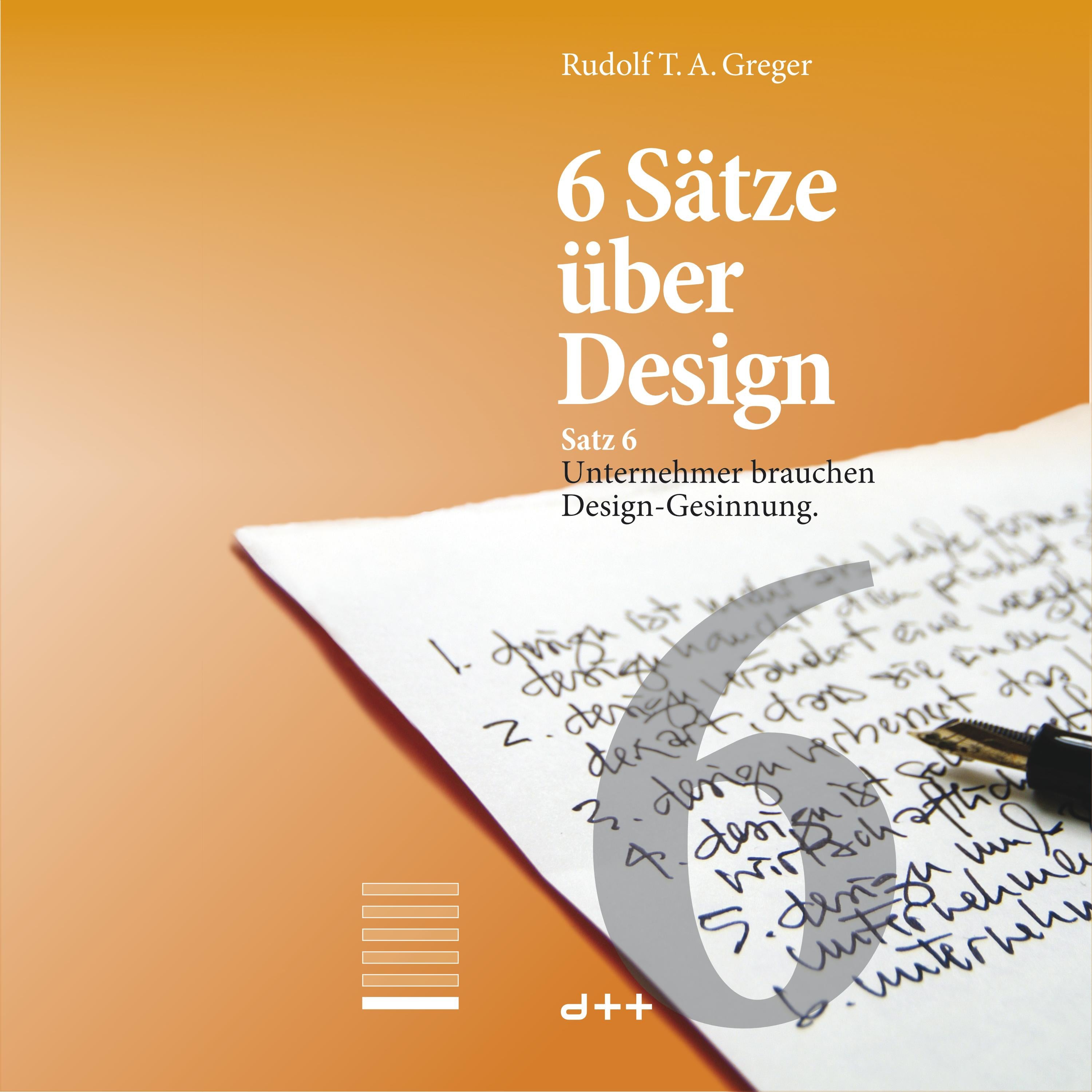 6 Sätze über Design – Satz 6
