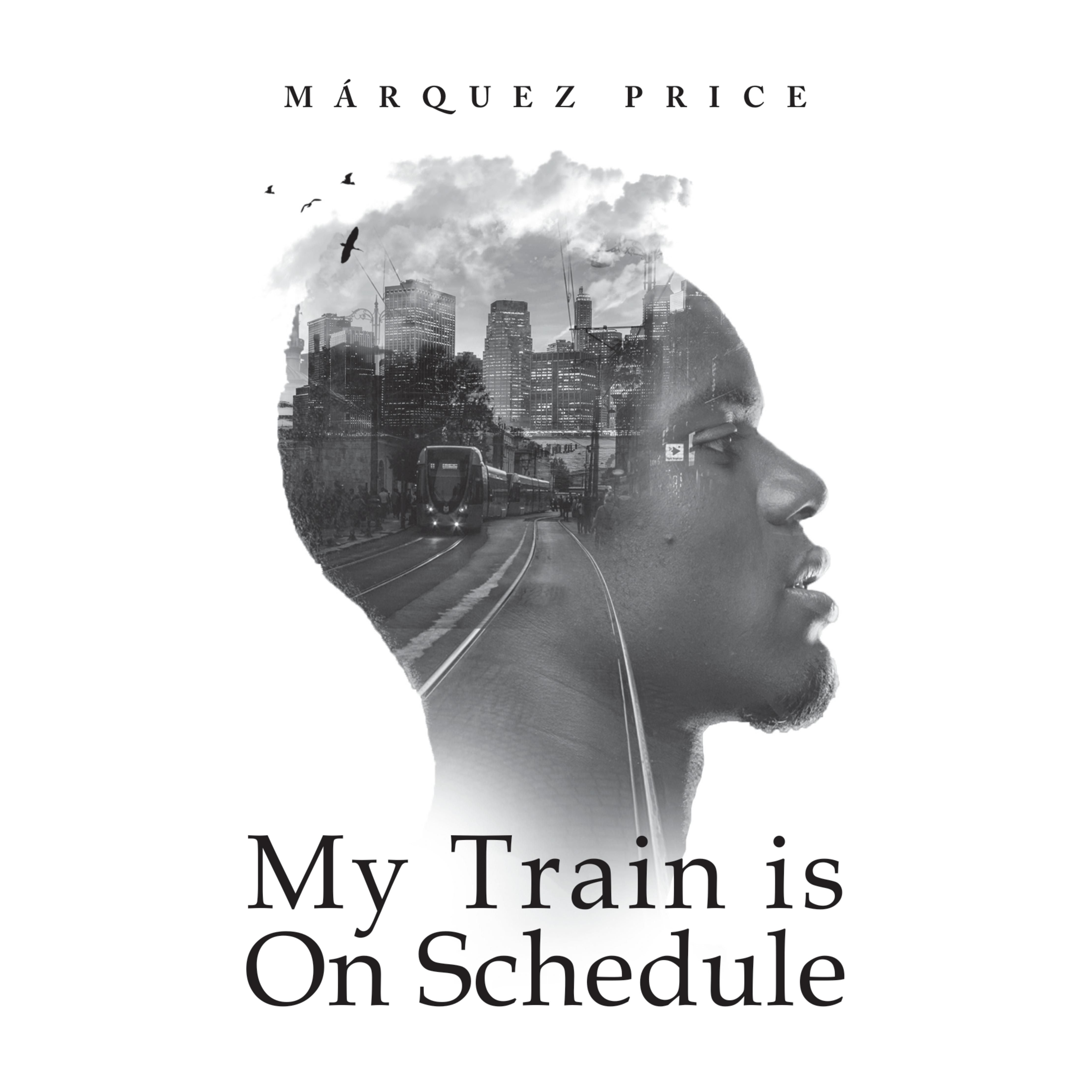 My Train is on Schedule