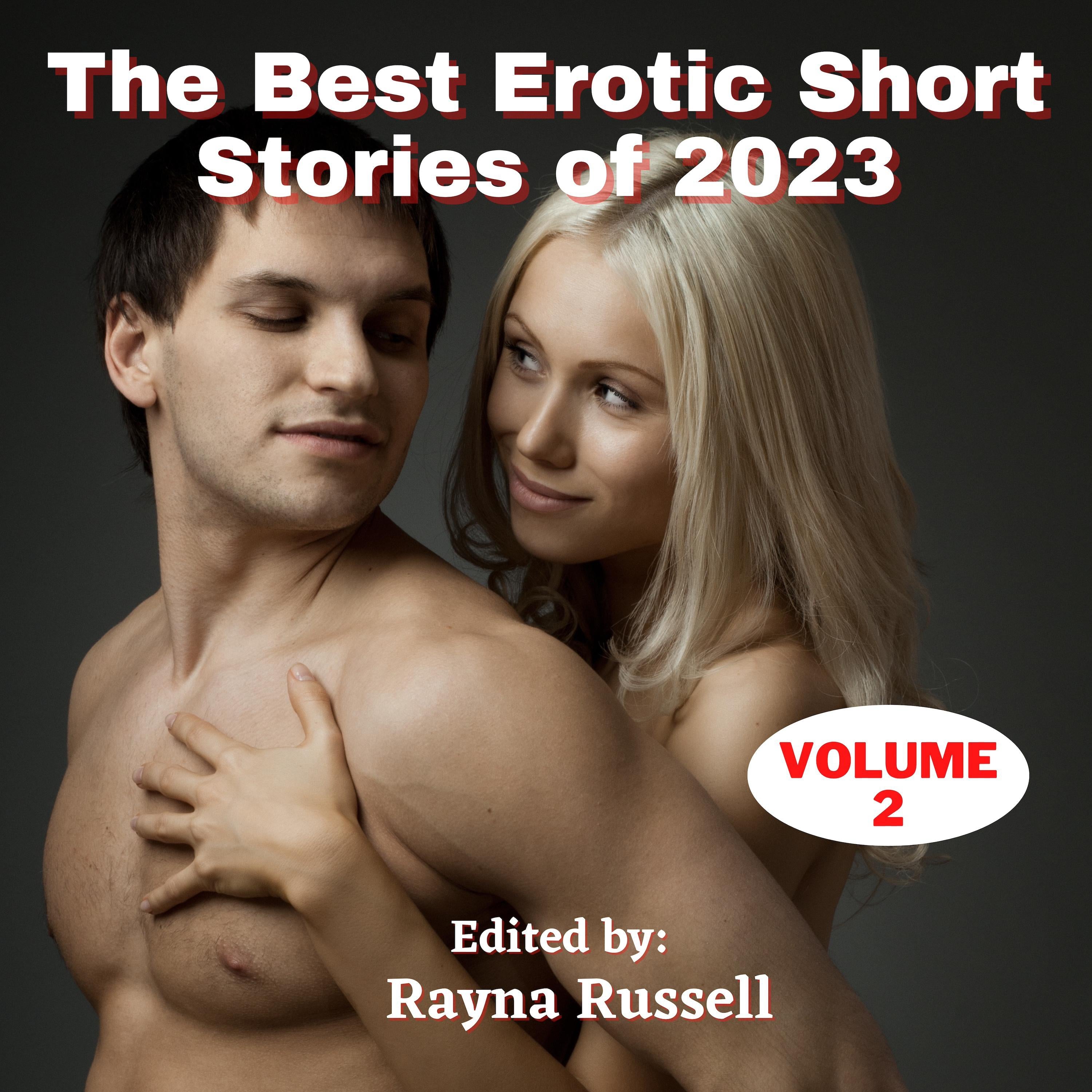 The Best Erotic Short Stories of 2023, Volume 2