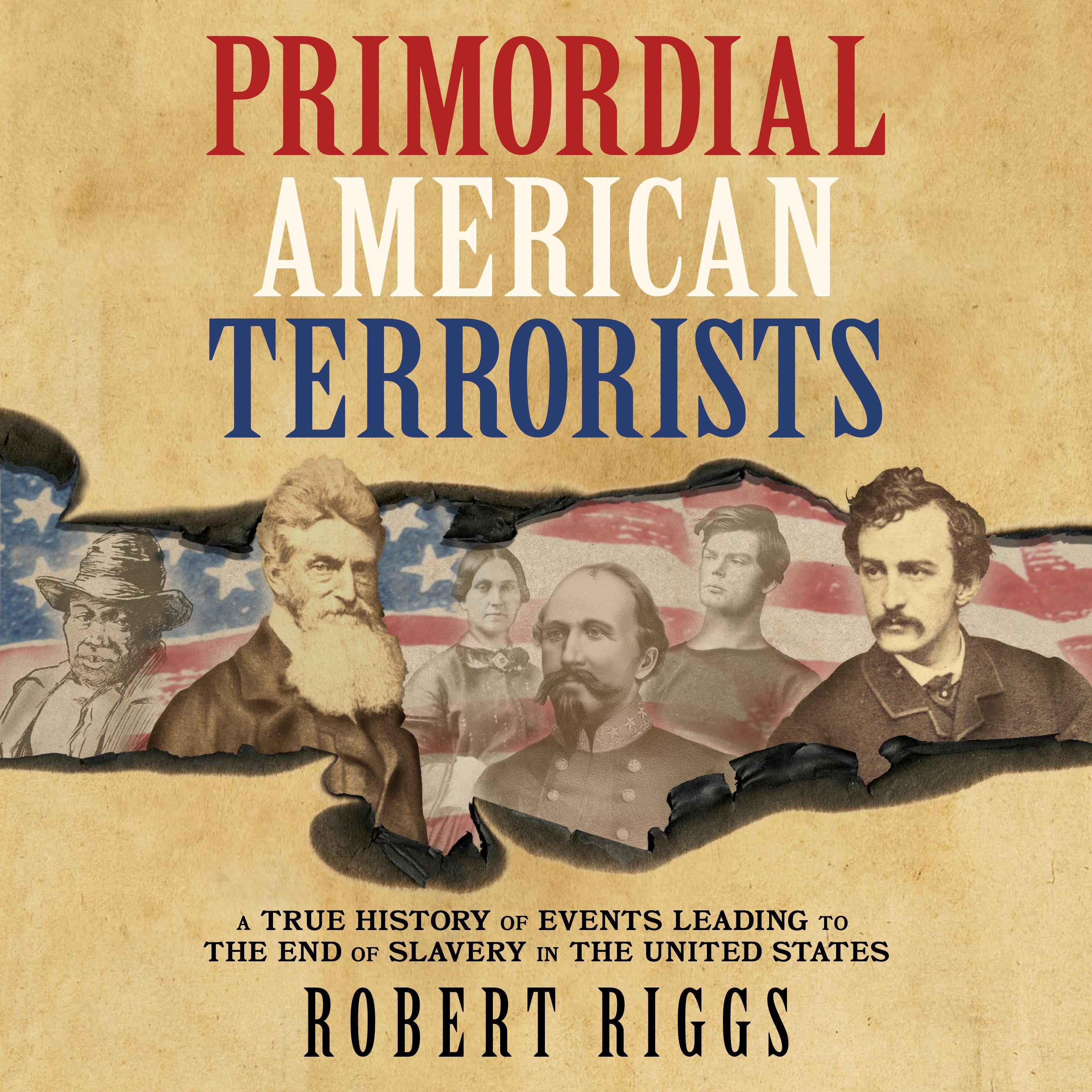 Primordial American Terrorists