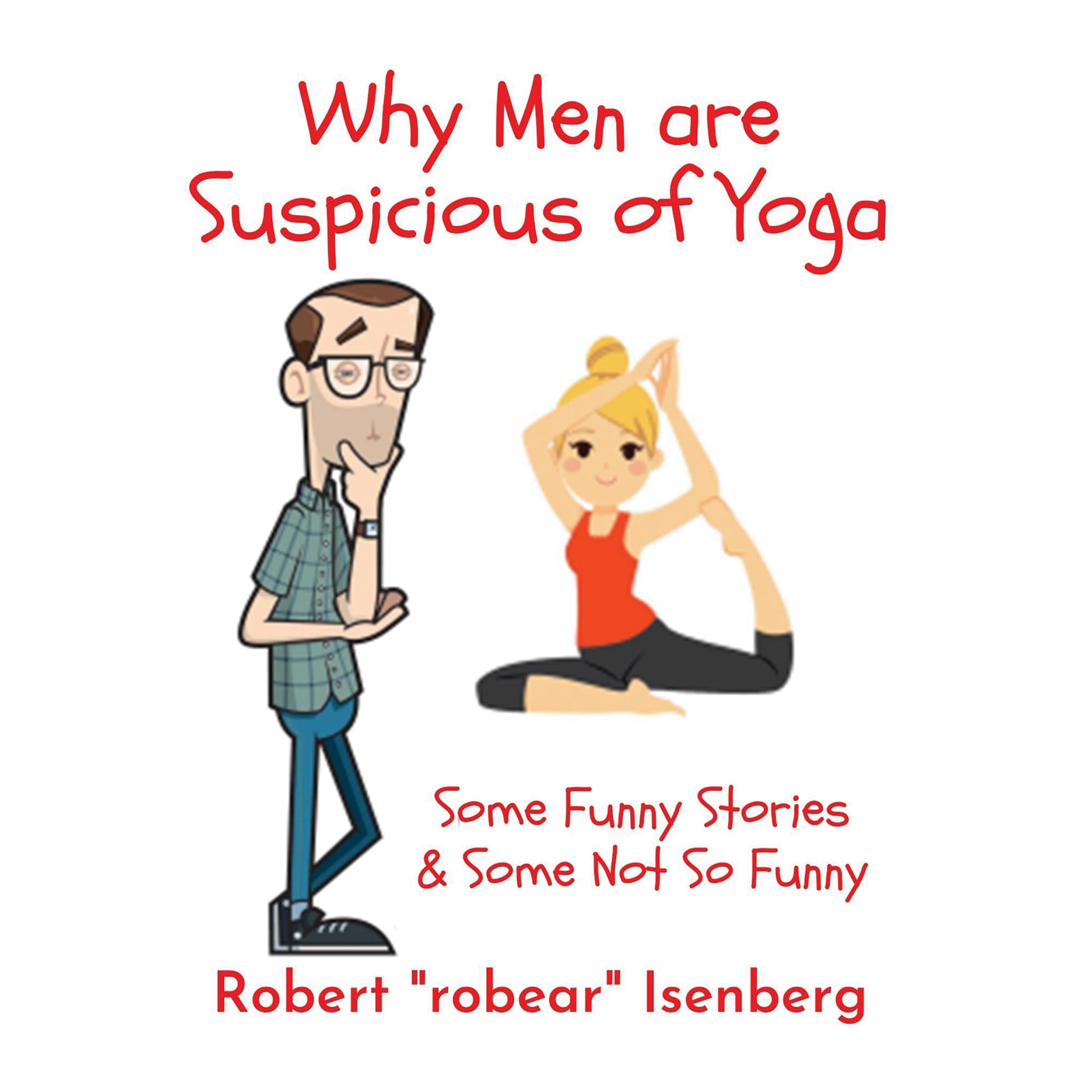 Why Men Are Suspicious of Yoga