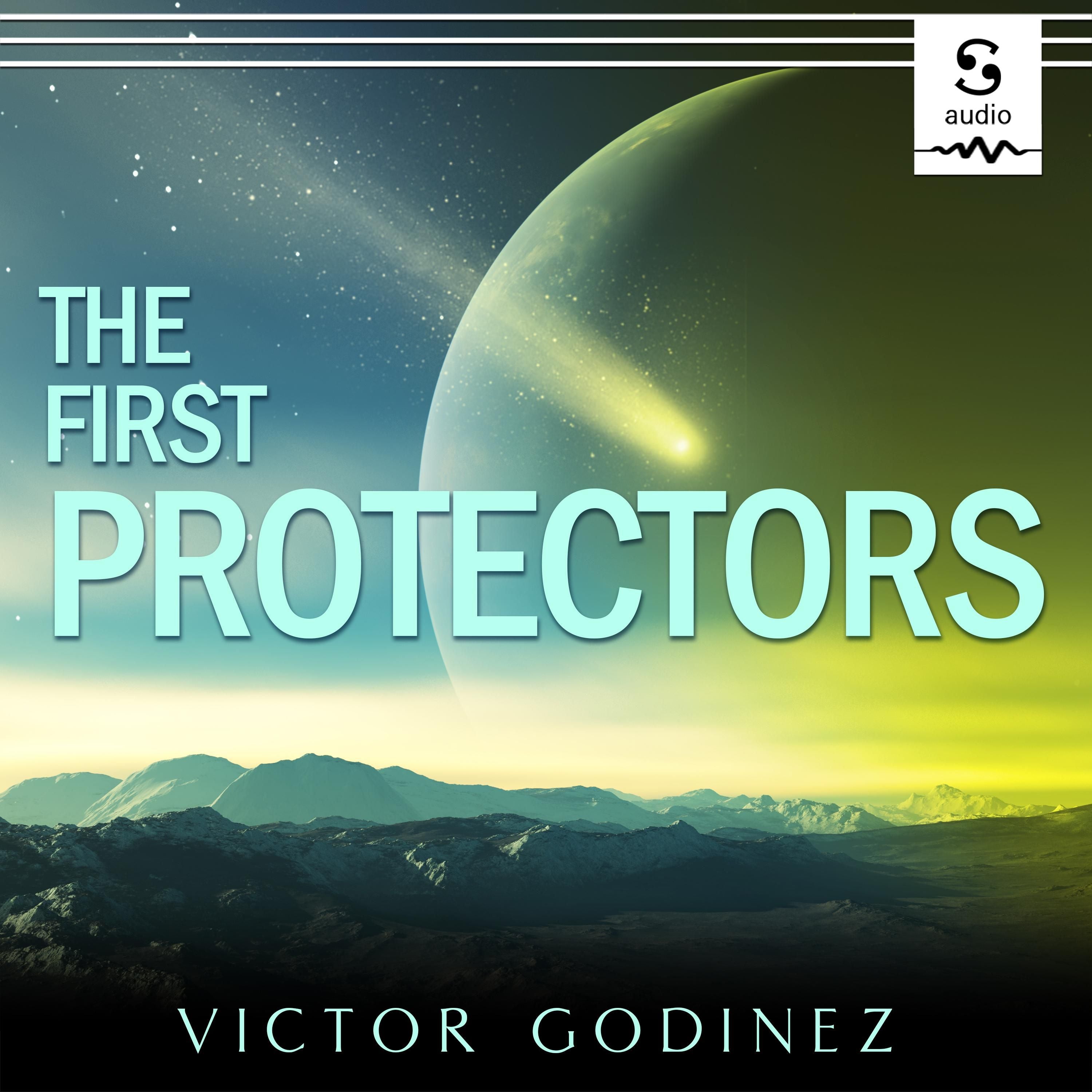 The First Protectors