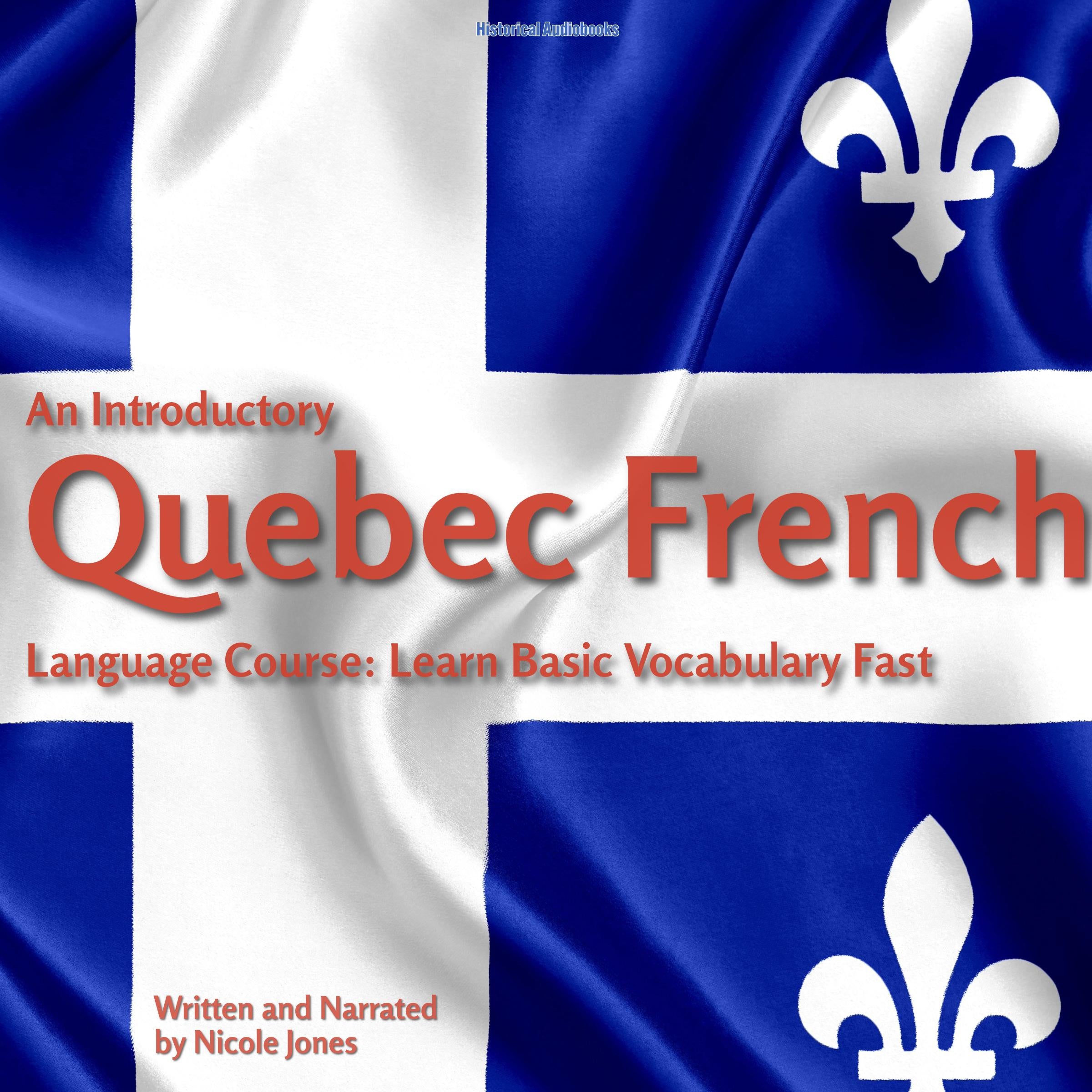 An Introductory Quebec French Language Course