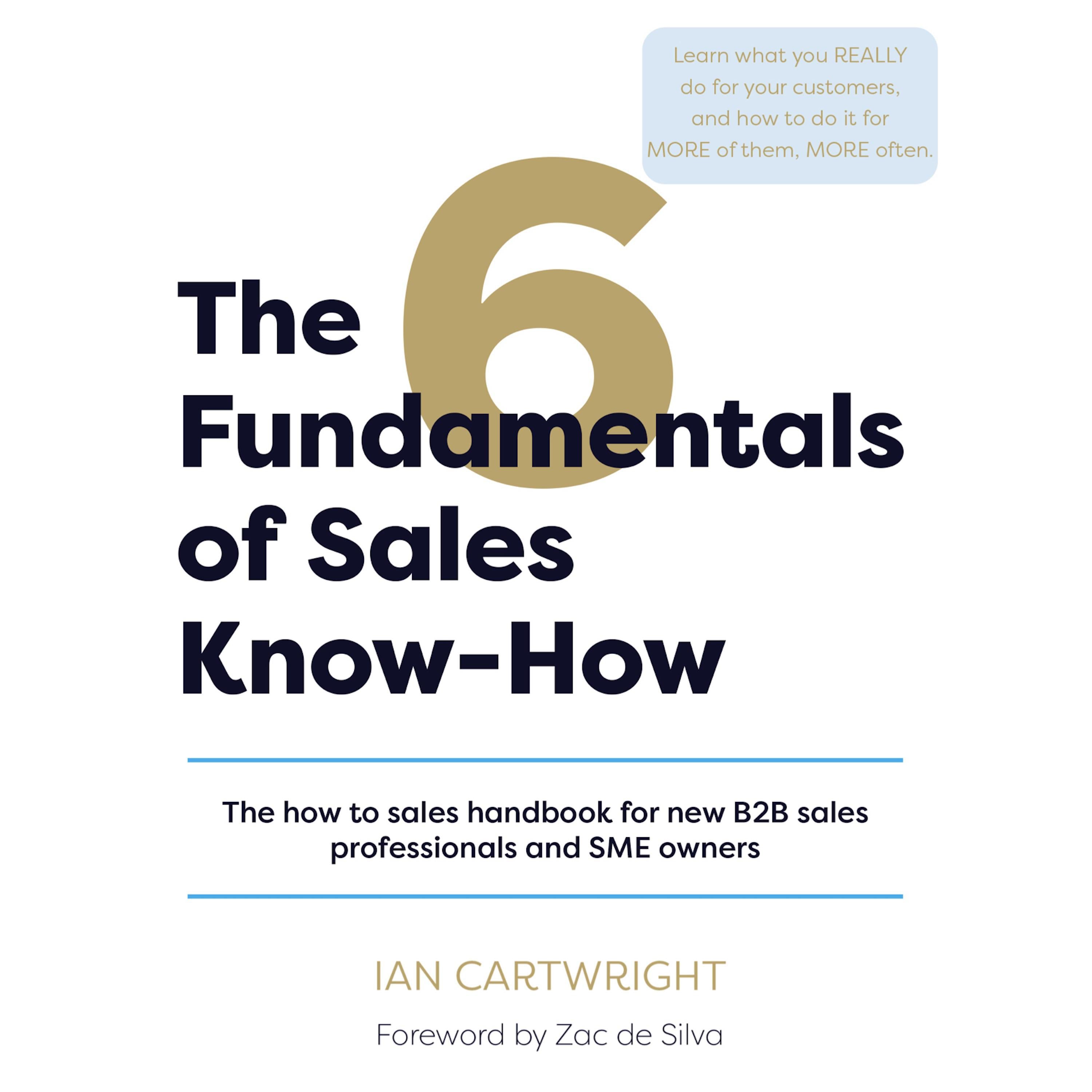 The 6 Fundamentals of Sales Know-How