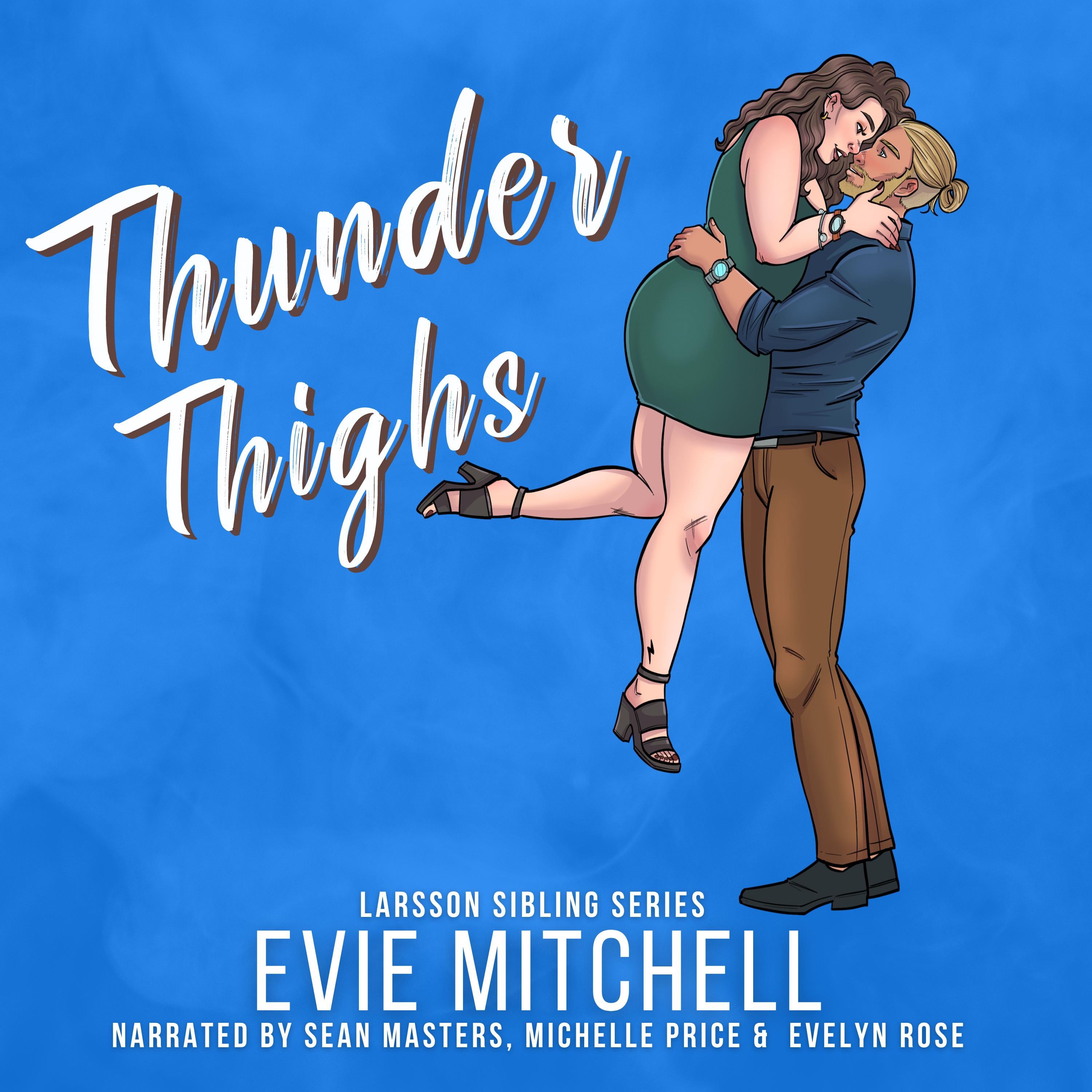 Thunder Thighs