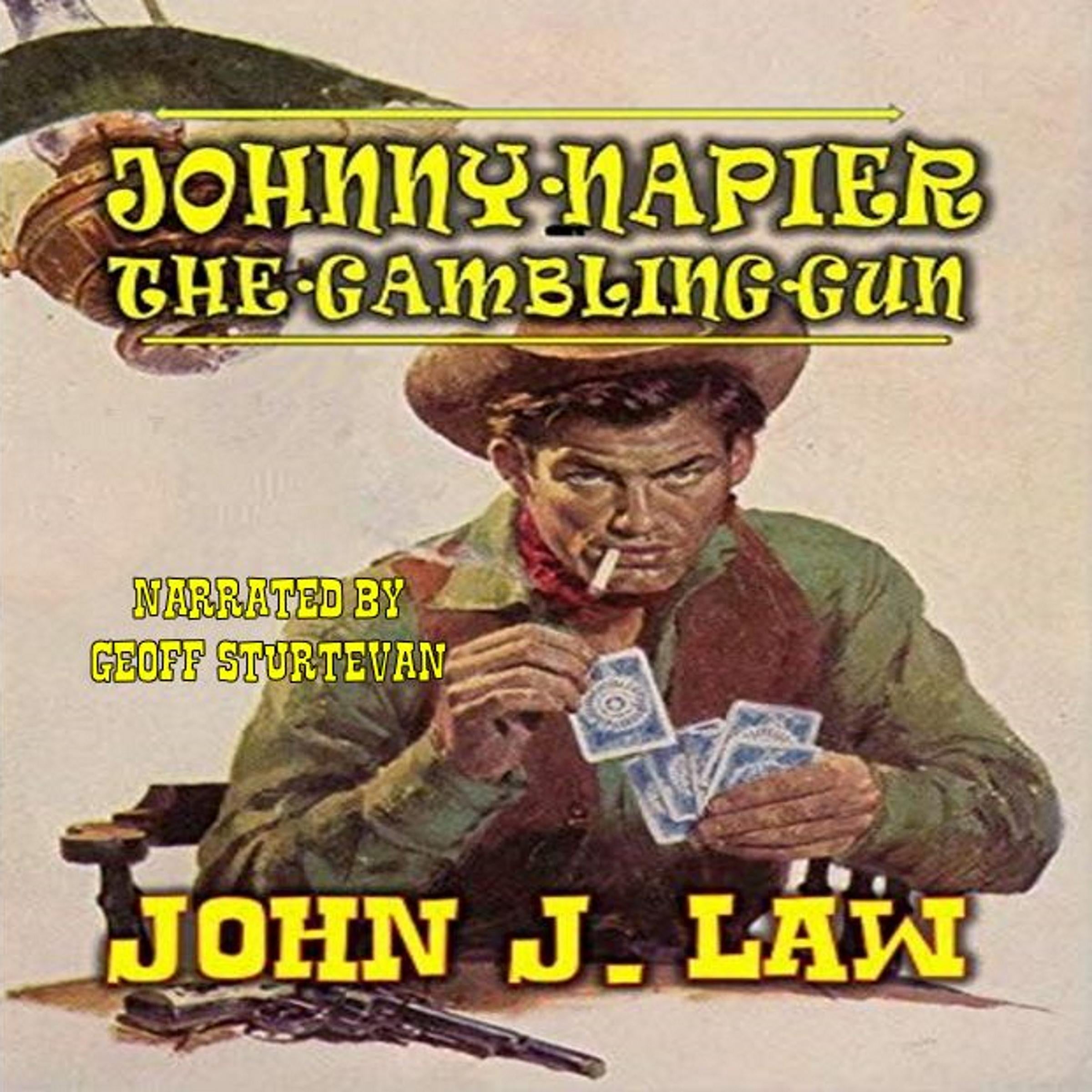 Johnny Napier - The Gambling Gun