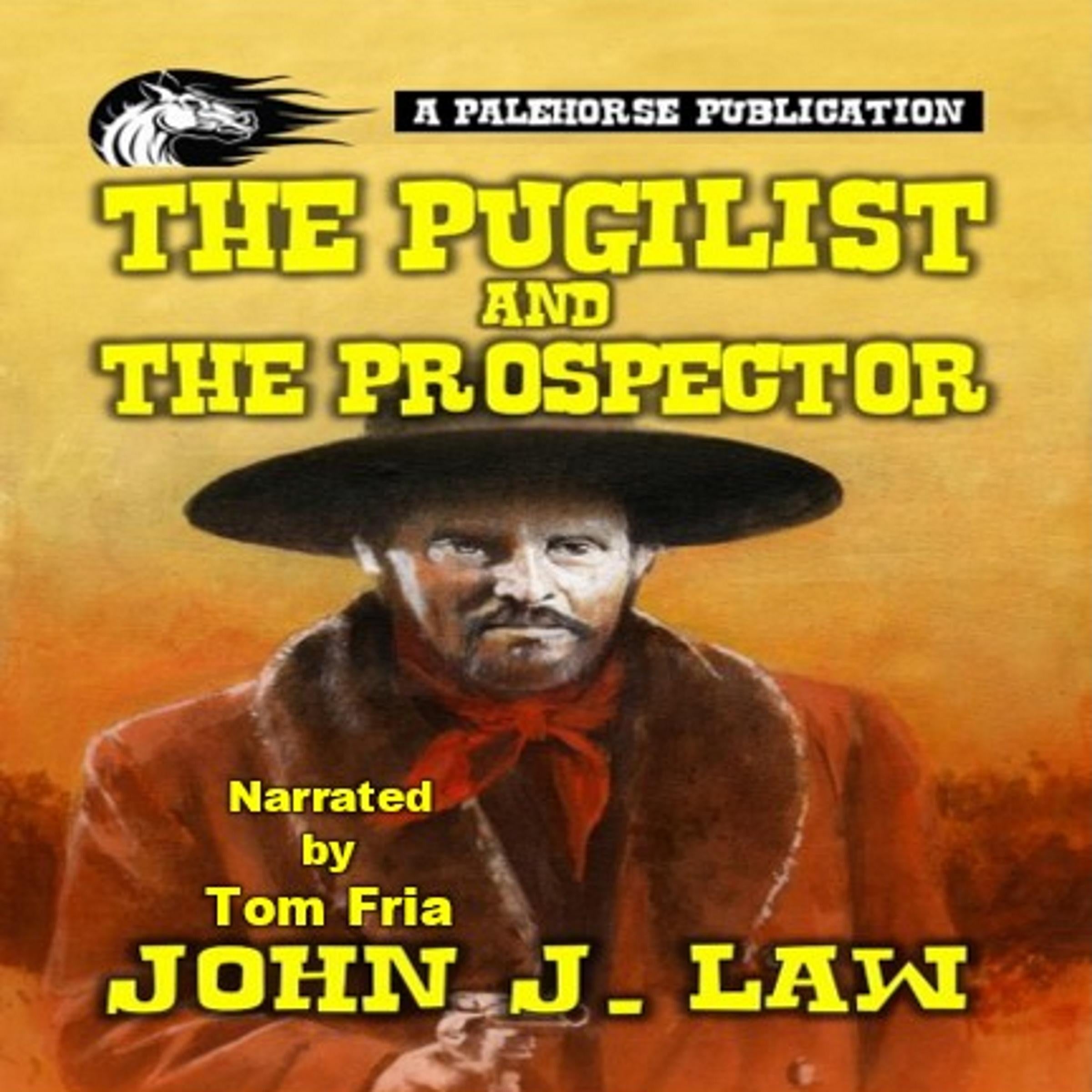 The Pugilist and the Prospector