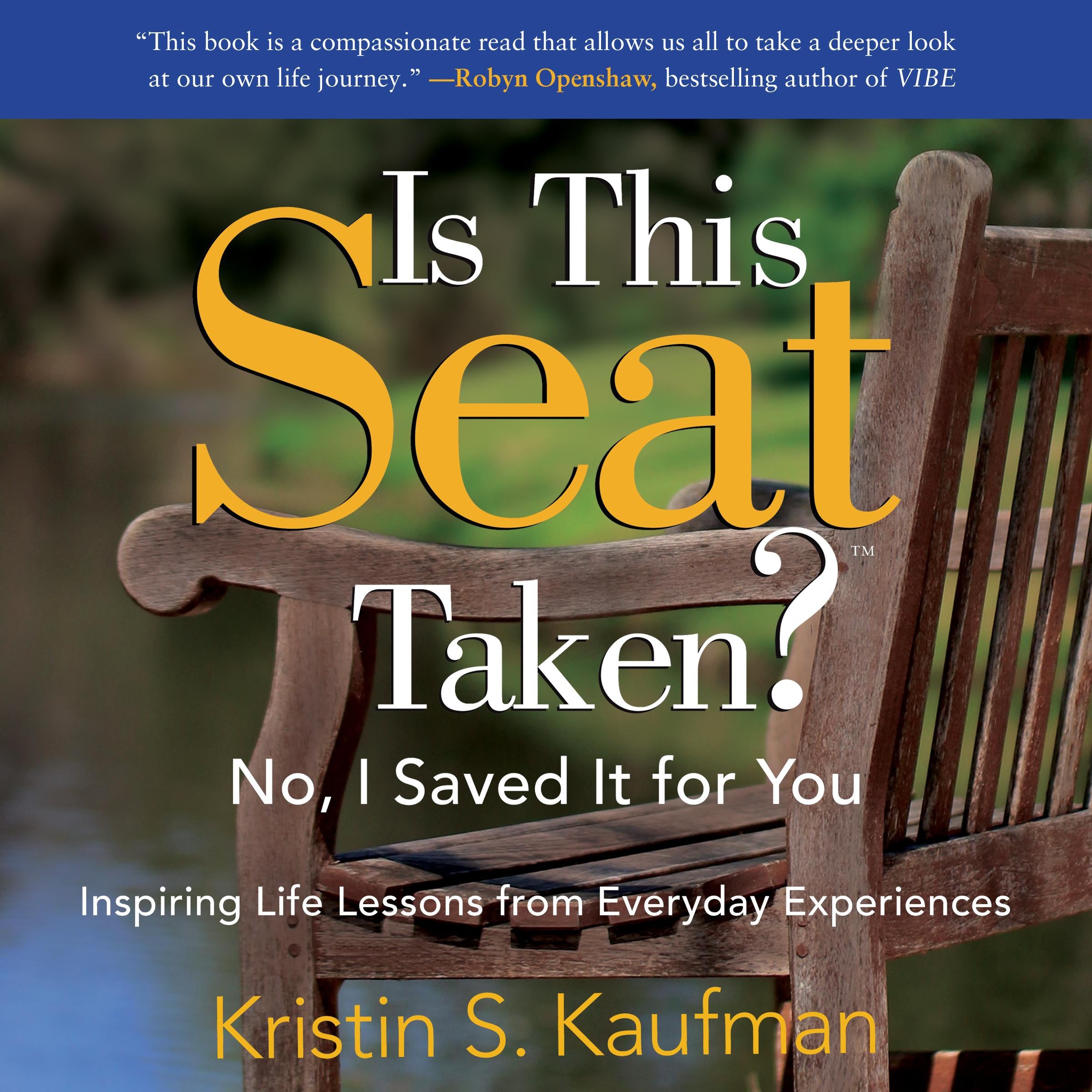 Is This Seat Taken? No, I Saved it for You