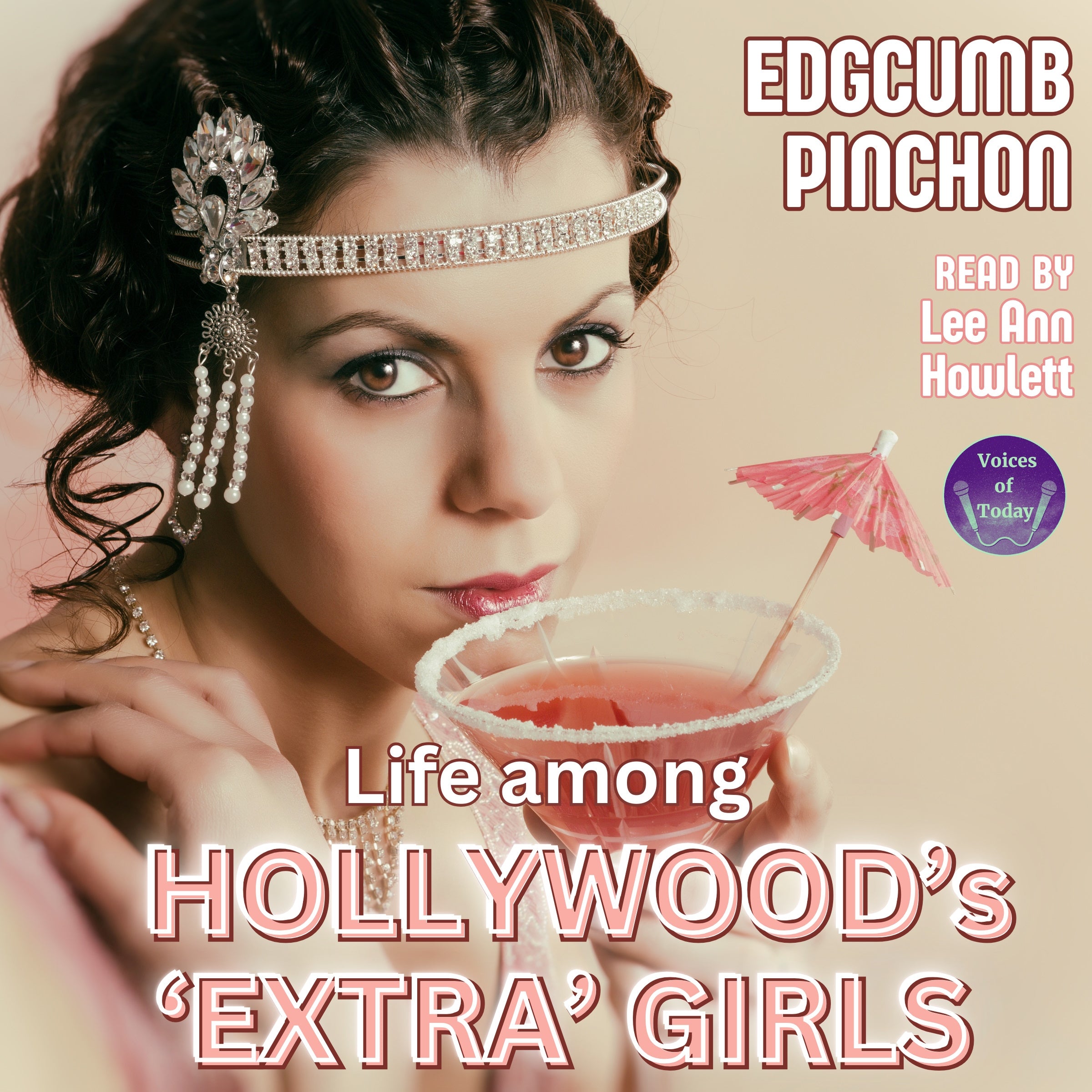 Life Among Hollywood’s ‘Extra’ Girls