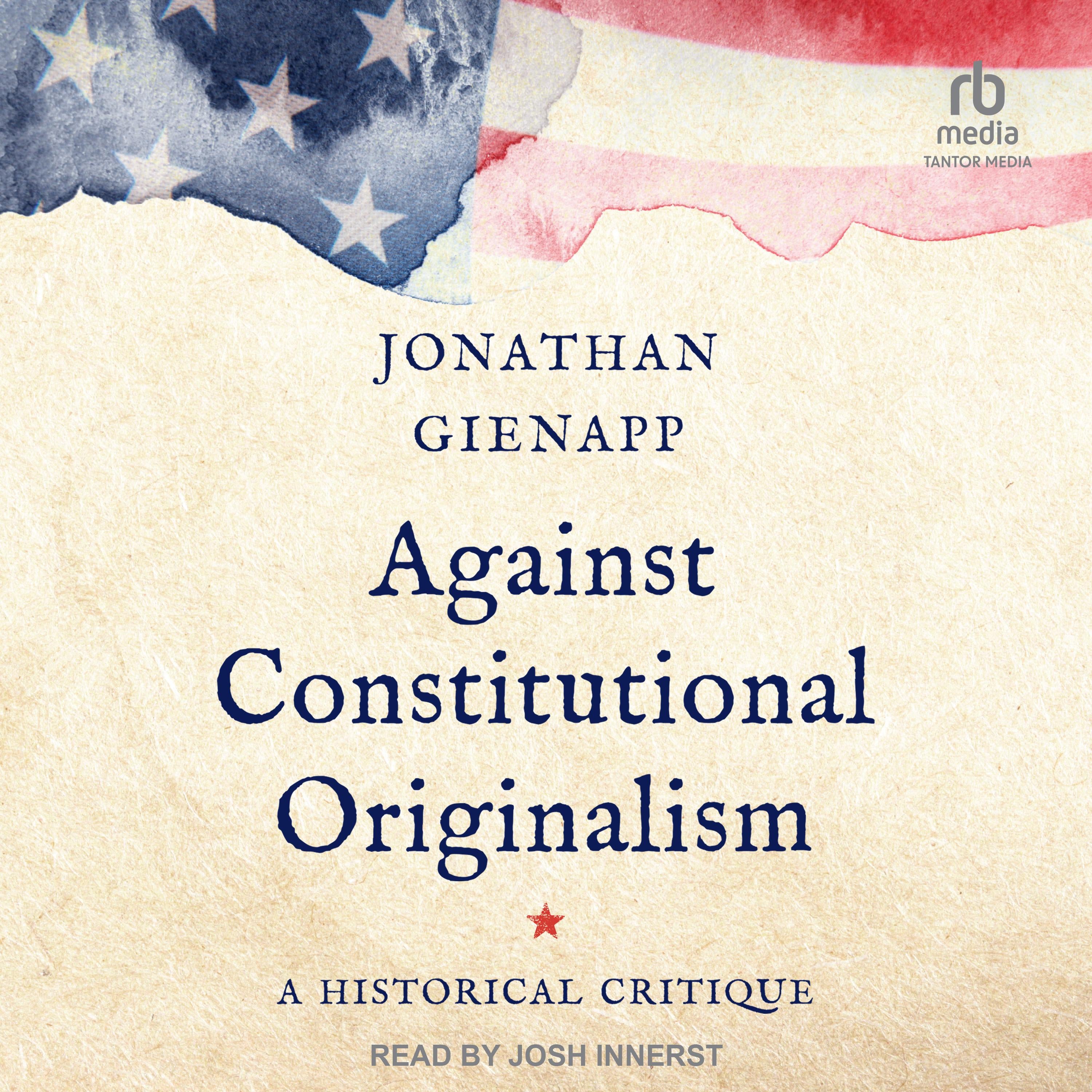 Against Constitutional Originalism