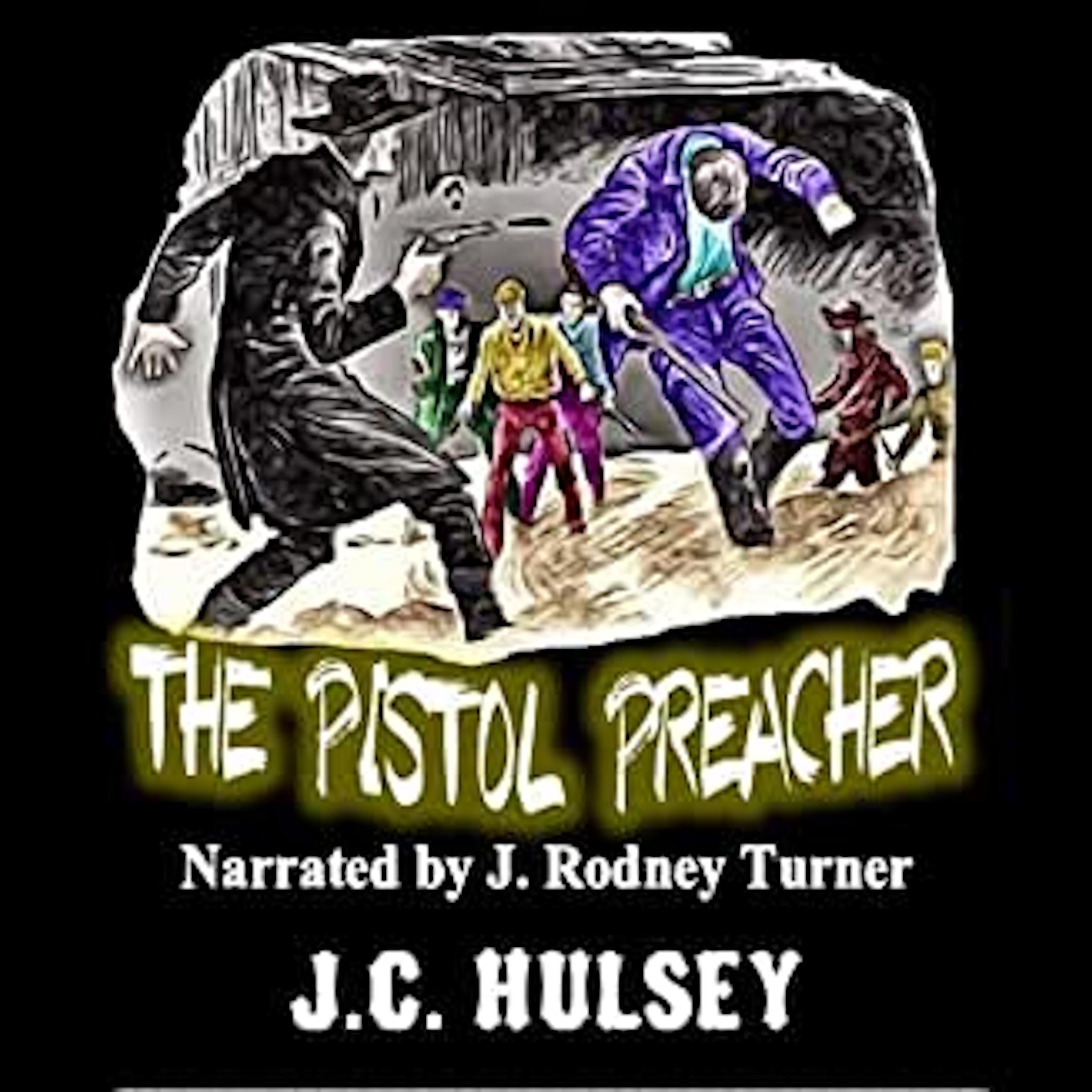 The Pistol Preacher