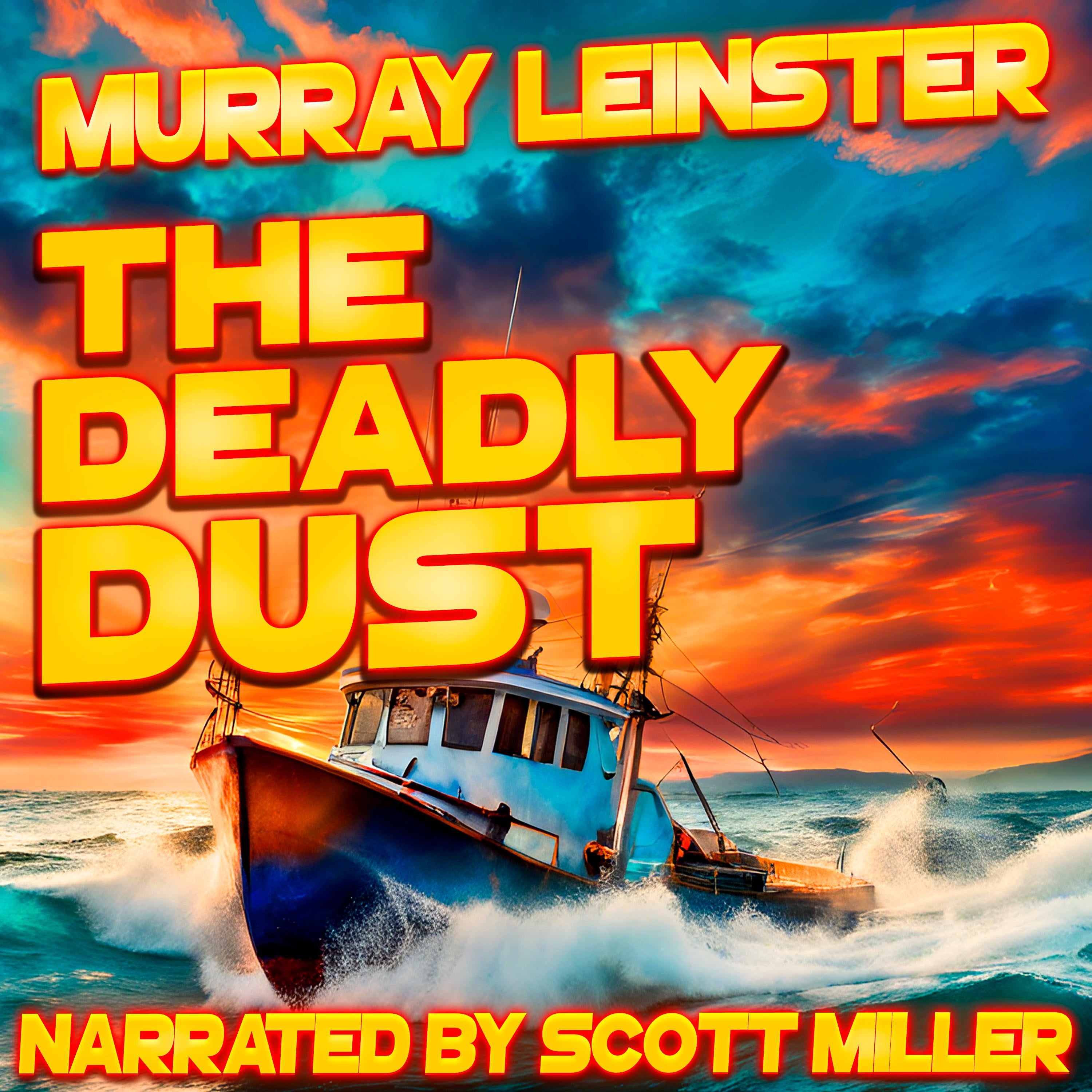The Deadly Dust