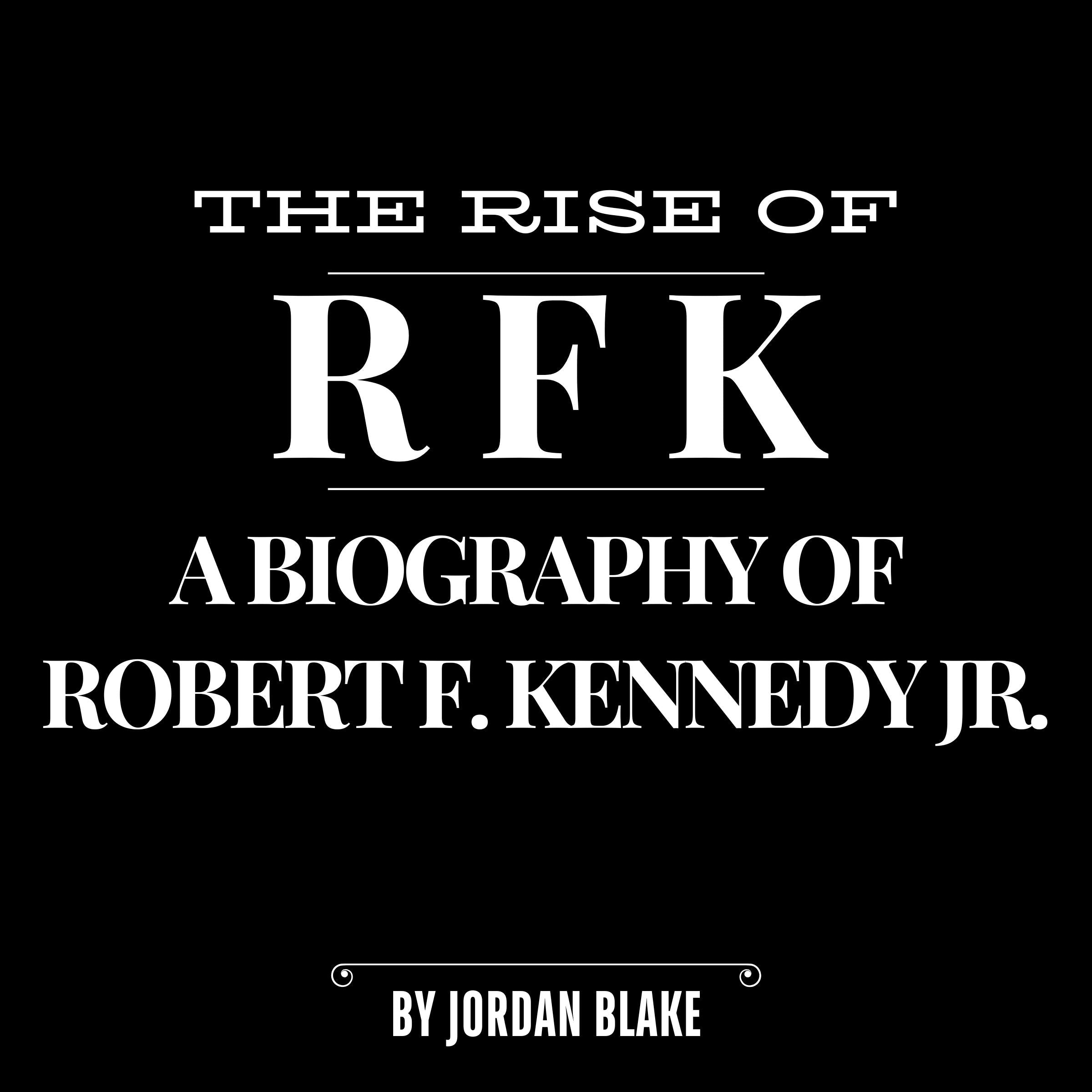 The Rise of RFK