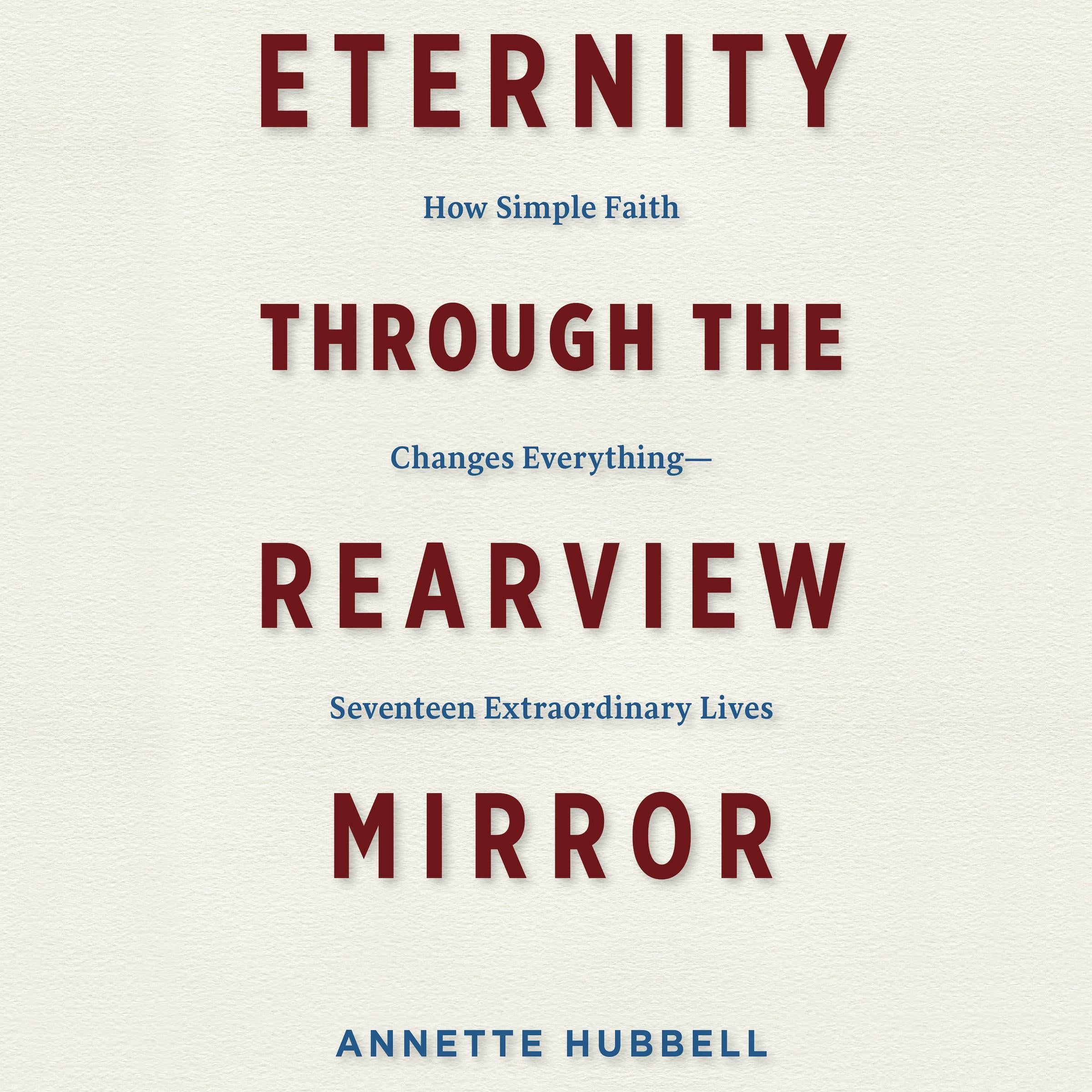 Eternity Through the Rearview Mirror