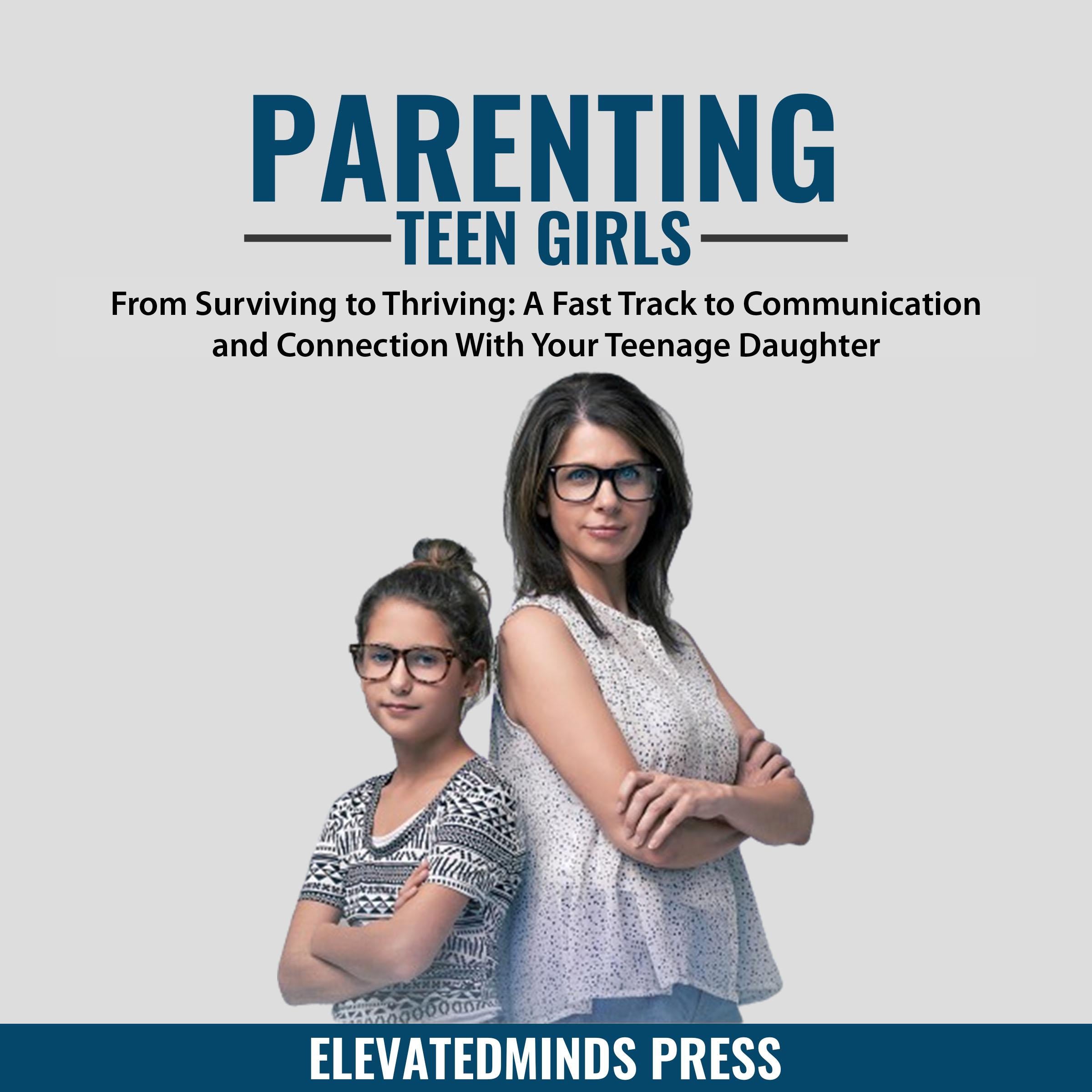 Parenting Teen Girls