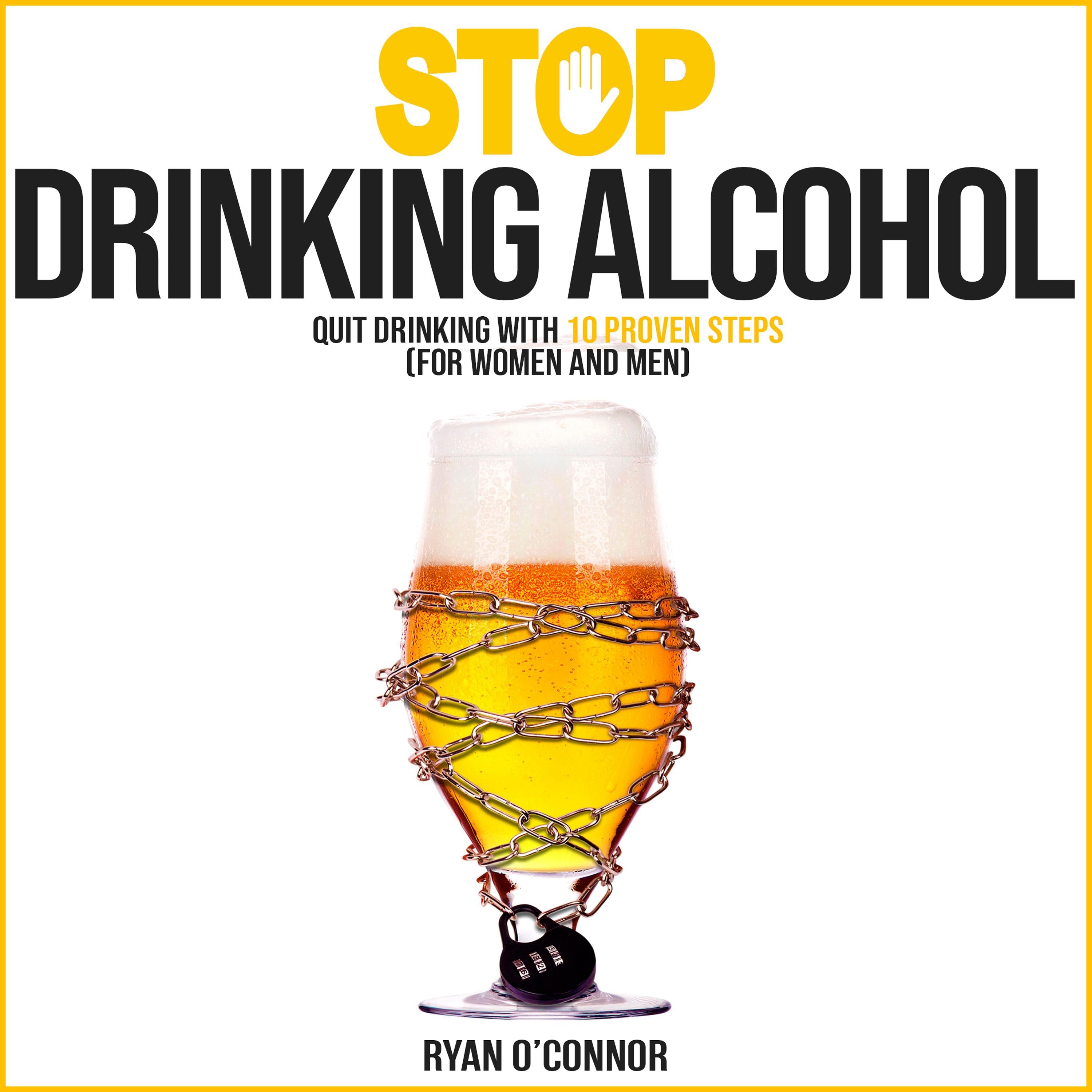 STOP DRINKING ALCOHOL