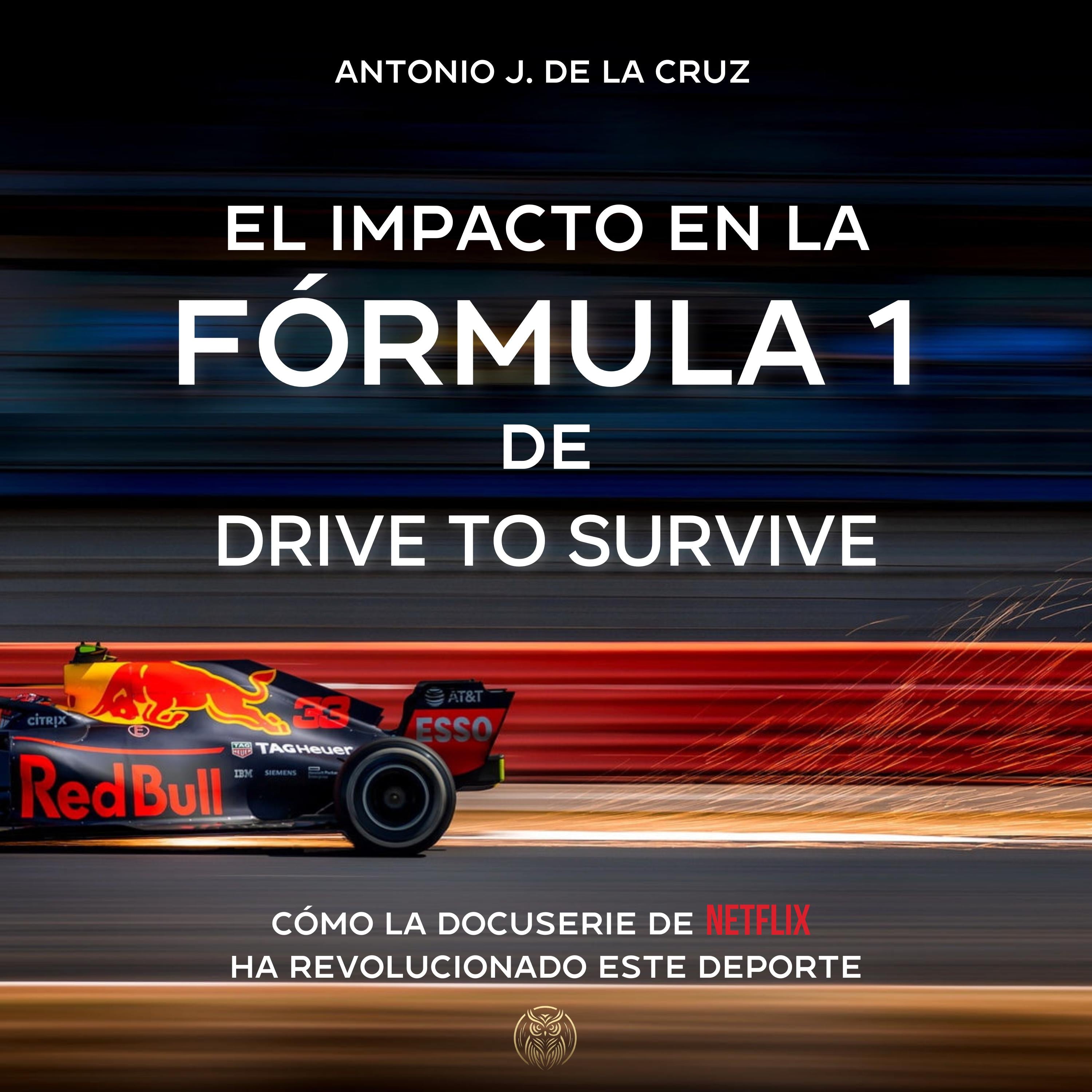EL IMPACTO EN LA FÓRMULA 1 DE DRIVE TO SURVIVE