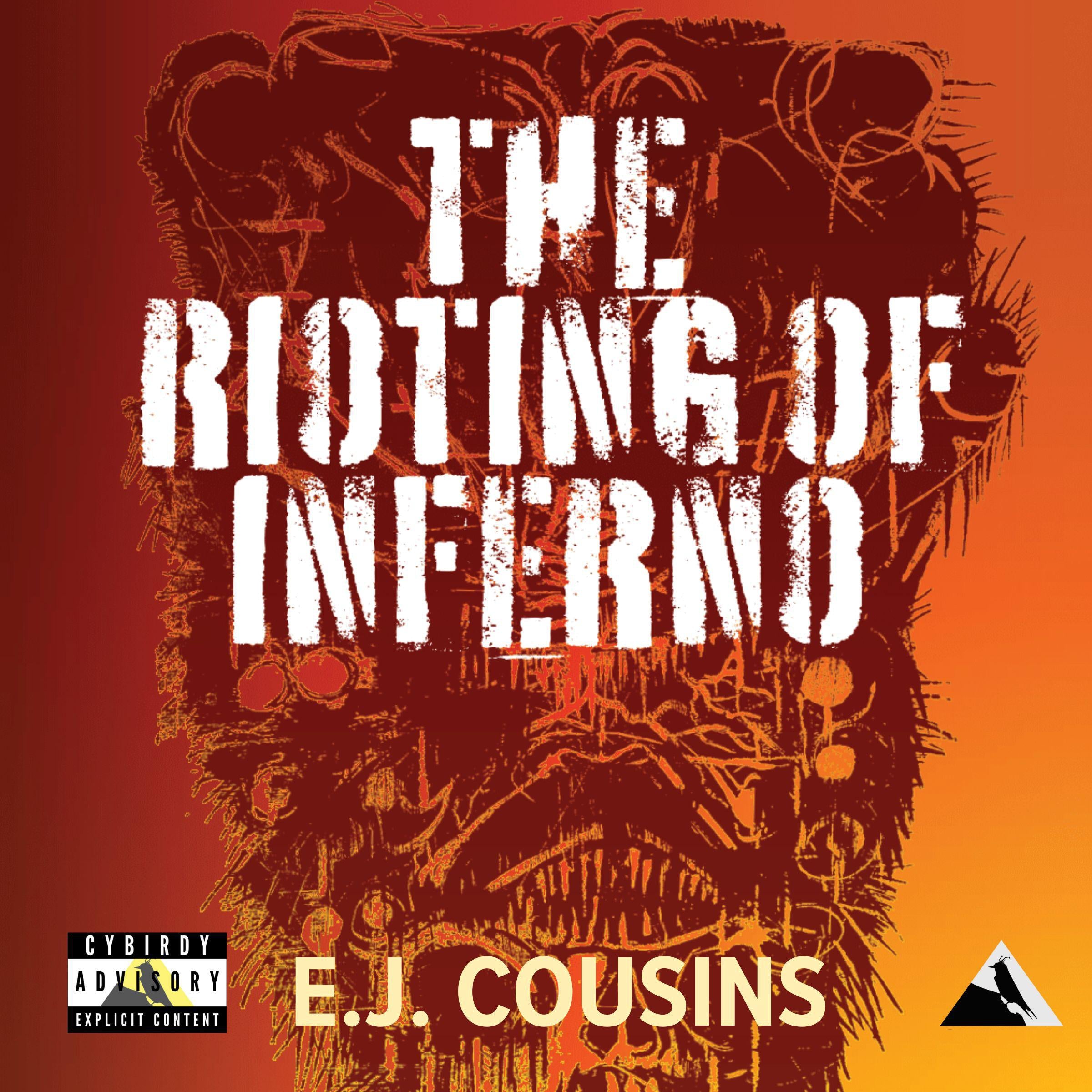 The Rioting of Inferno