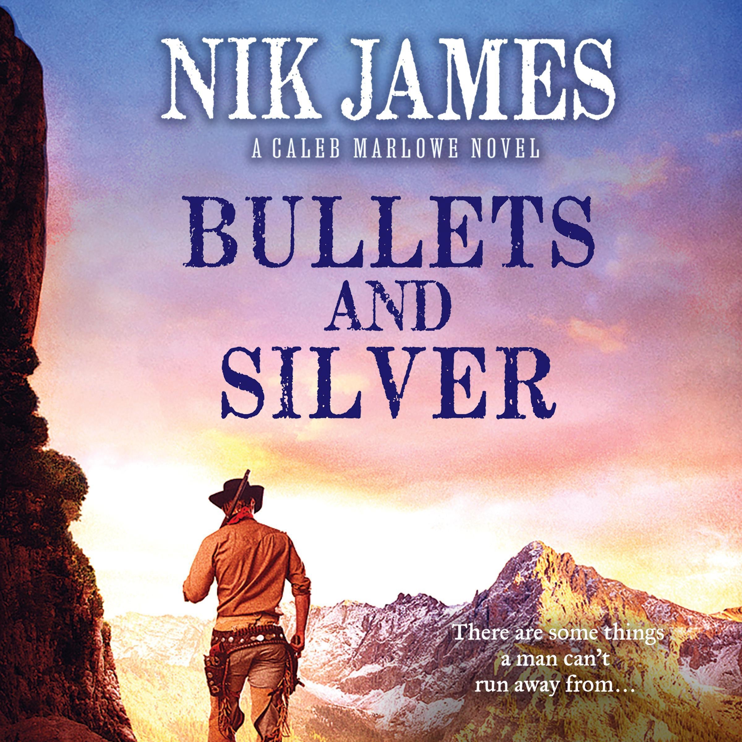 Bullets and Silver
