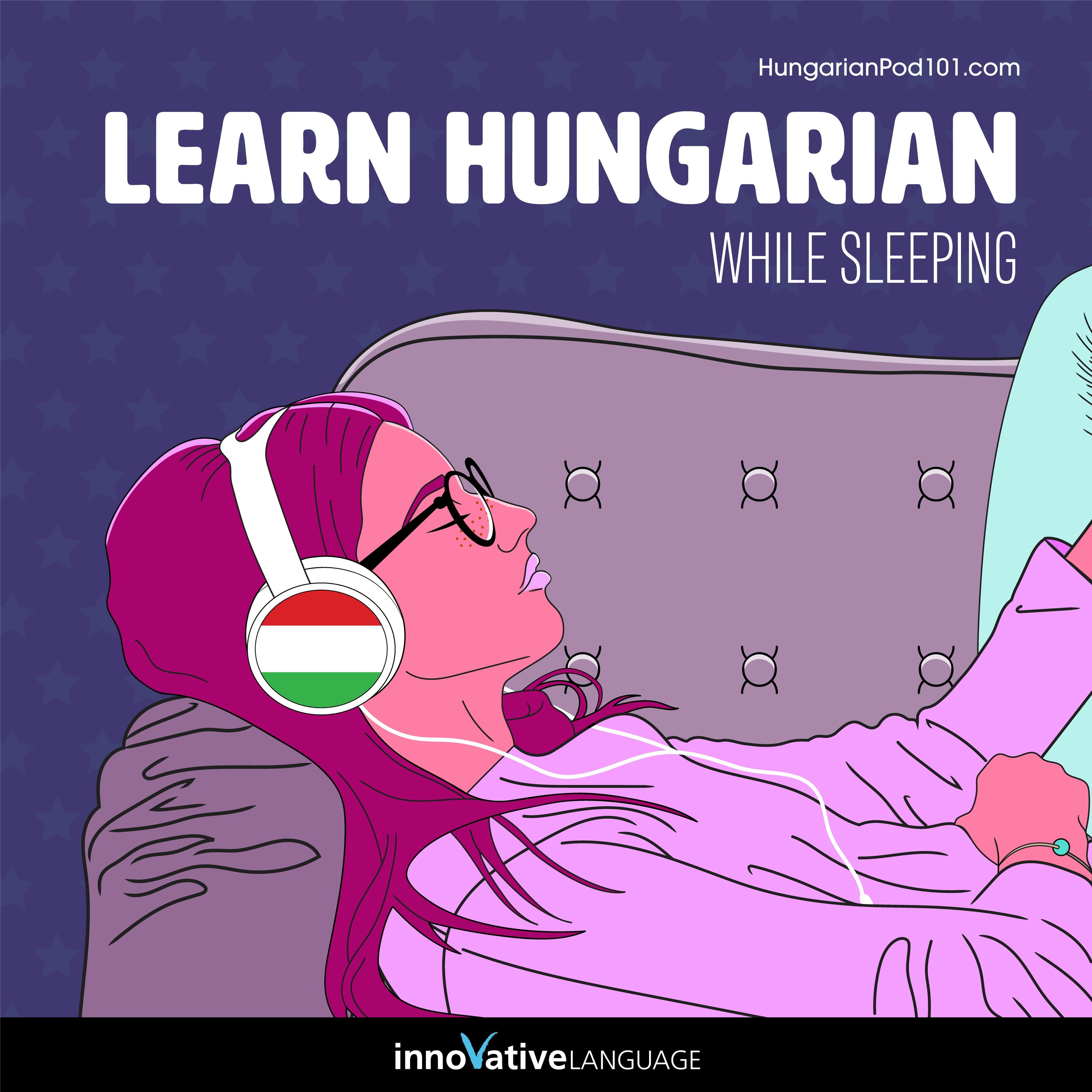 Learn Hungarian While Sleeping